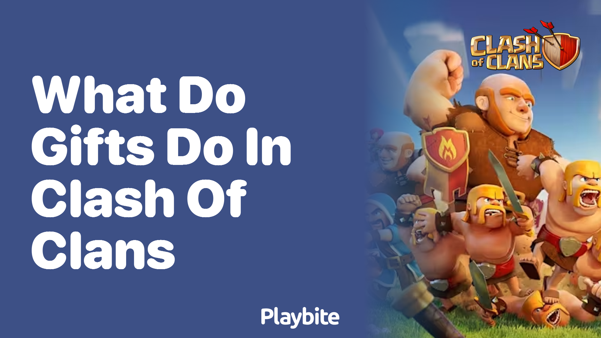 What Do Gifts Do in Clash of Clans?