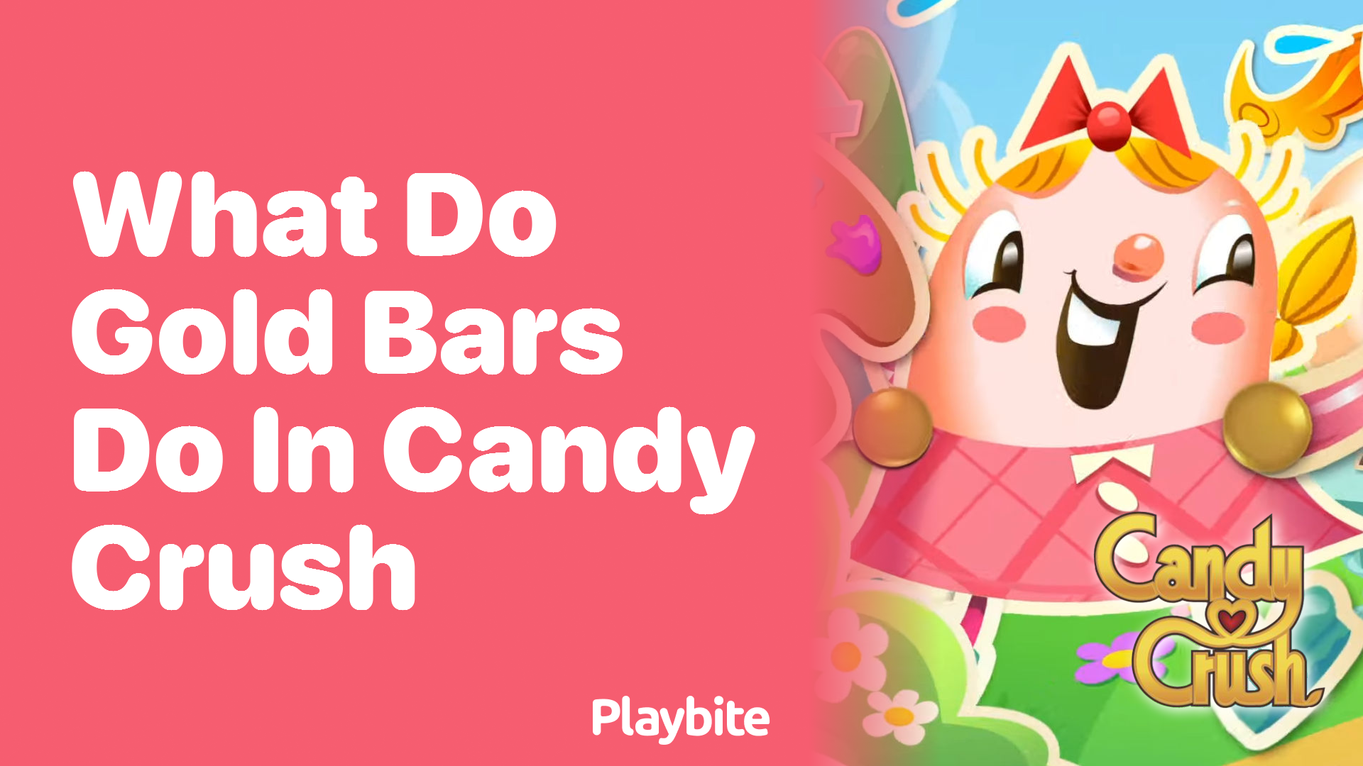 What Do Gold Bars Do in Candy Crush?