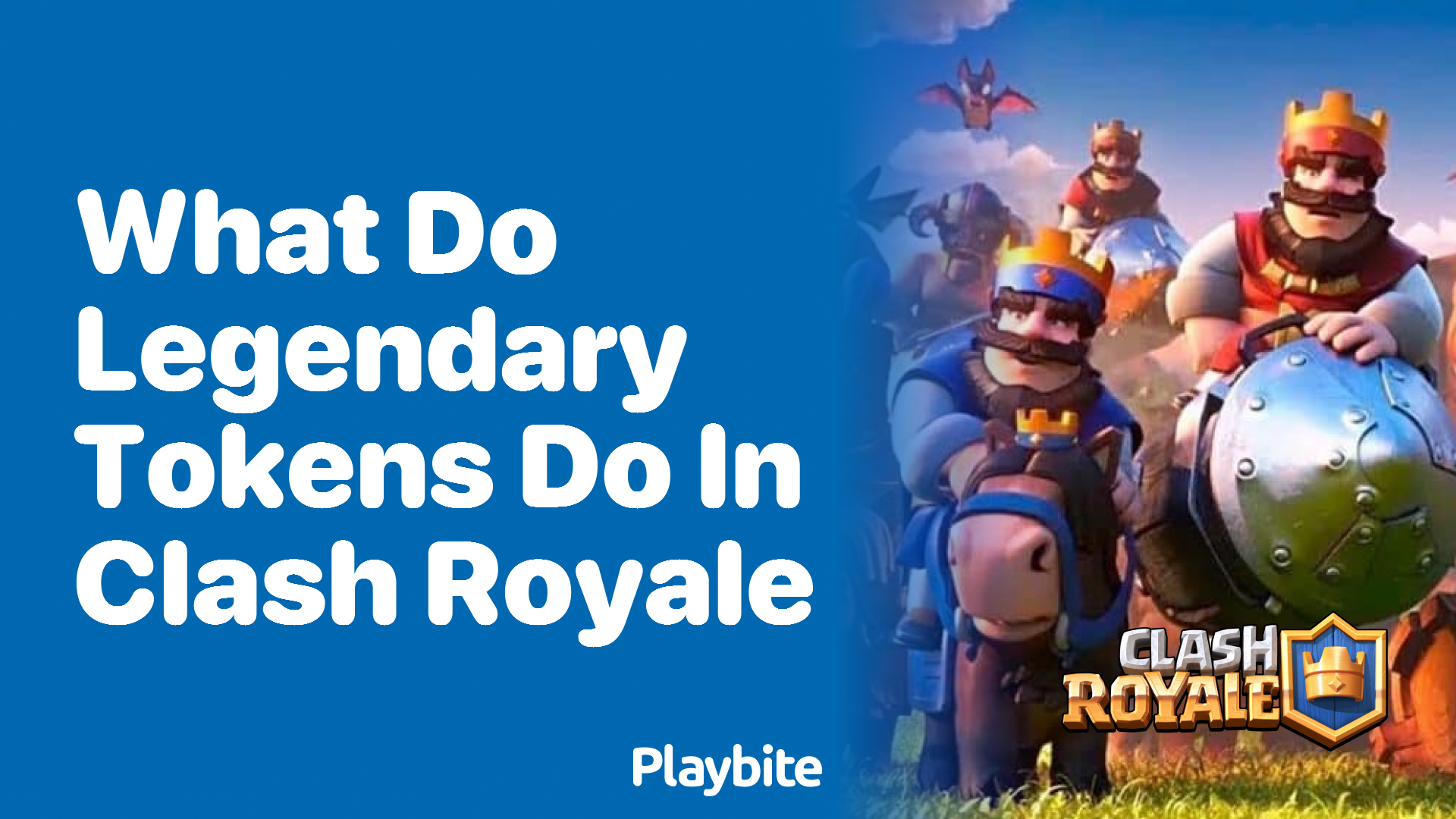 What Do Legendary Tokens Do in Clash Royale?