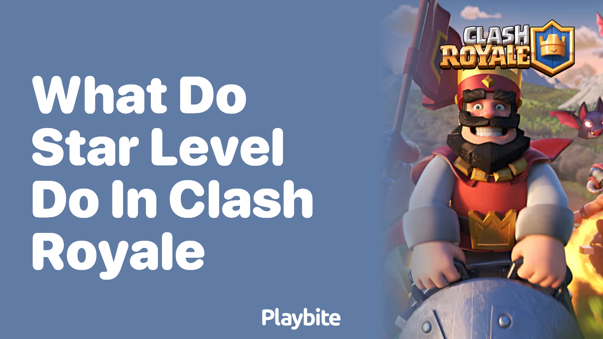 What Do Star Levels Do in Clash Royale?