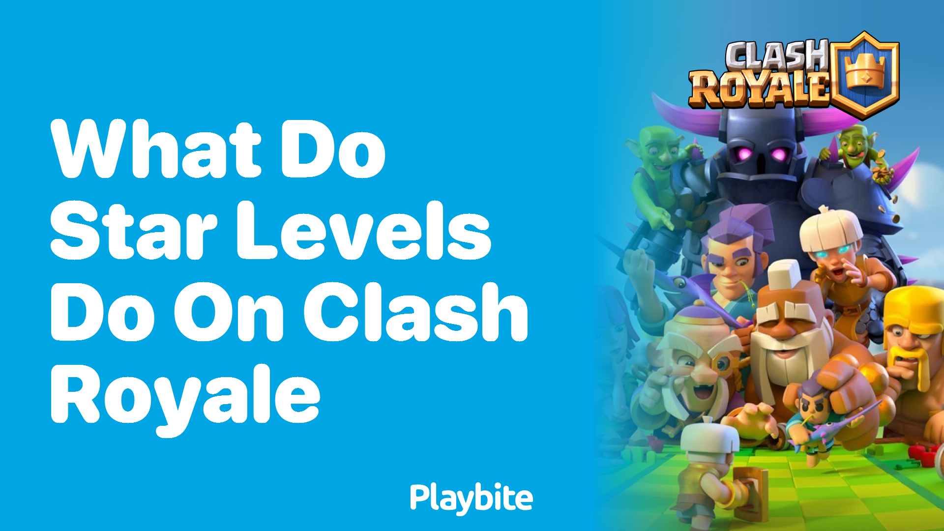 What Do Star Levels Do in Clash Royale?