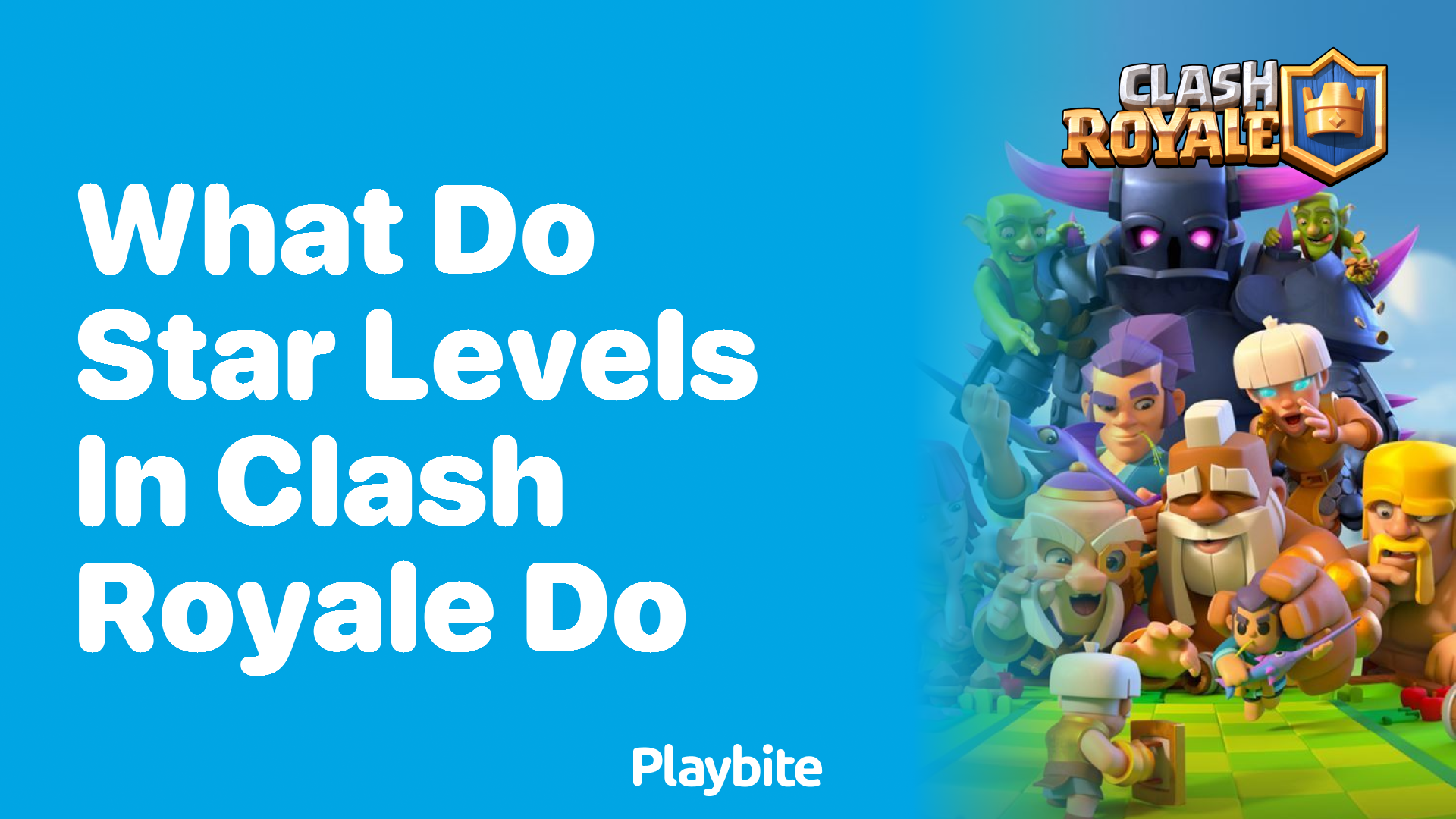 What Do Star Levels in Clash Royale Do? - Playbite