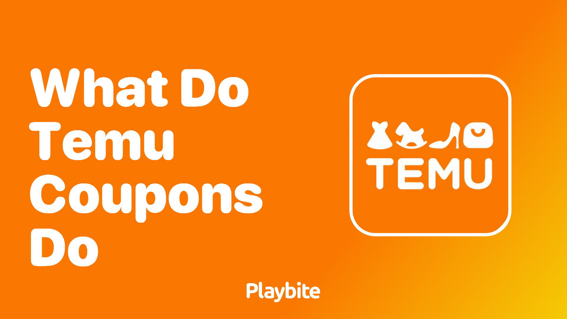 What Do Temu Coupons Do? Unwrapping the Savings