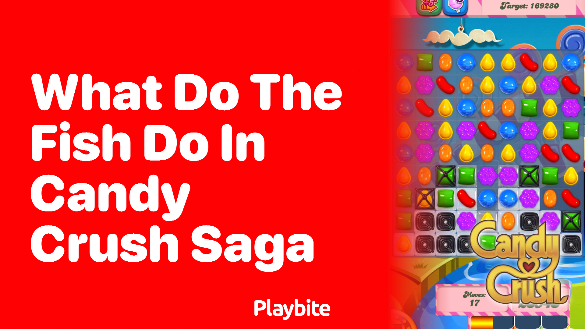 What Do the Fish Do in Candy Crush Saga?