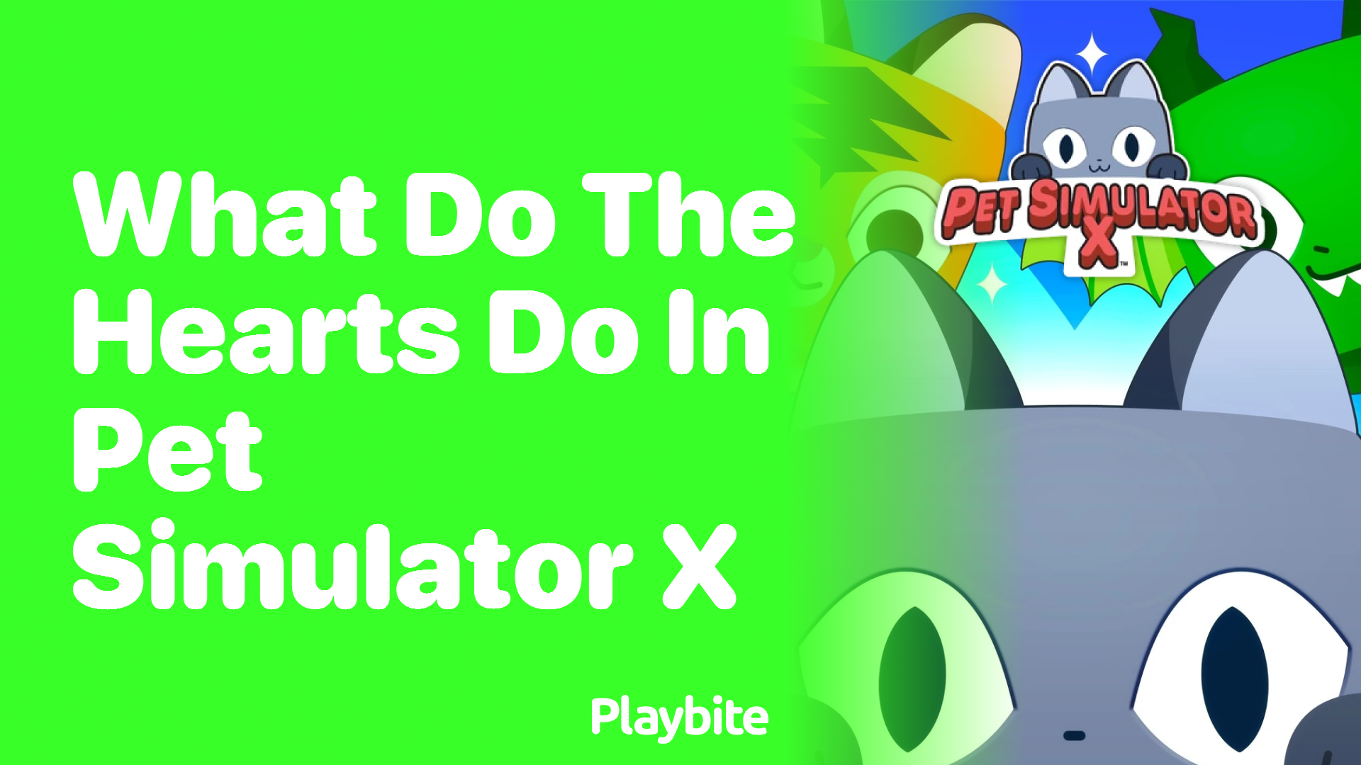 What Do the Hearts Do in Pet Simulator X?