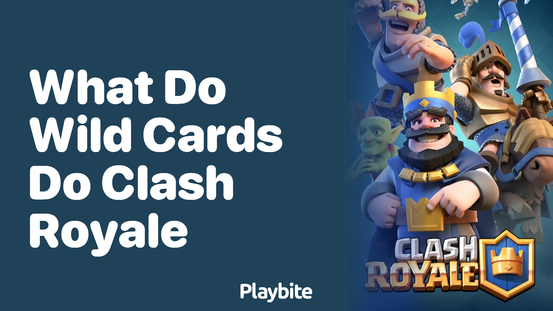 What Do Wild Cards Do in Clash Royale?