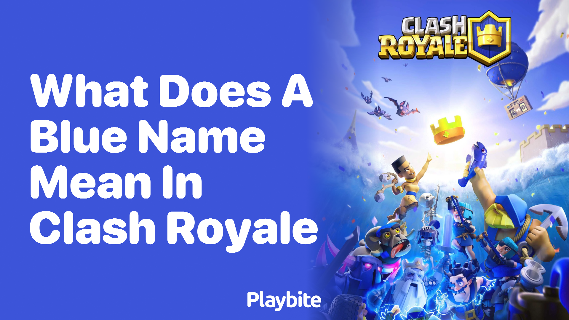 What Does a Blue Name Mean in Clash Royale?