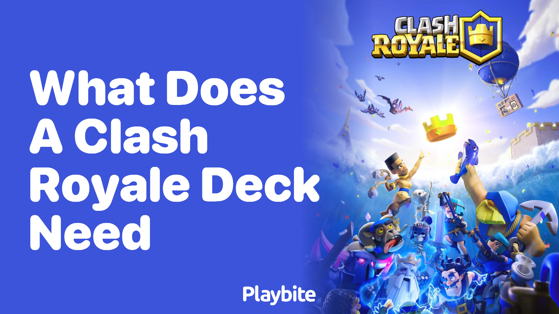 What Does a Clash Royale Deck Need for Victory?