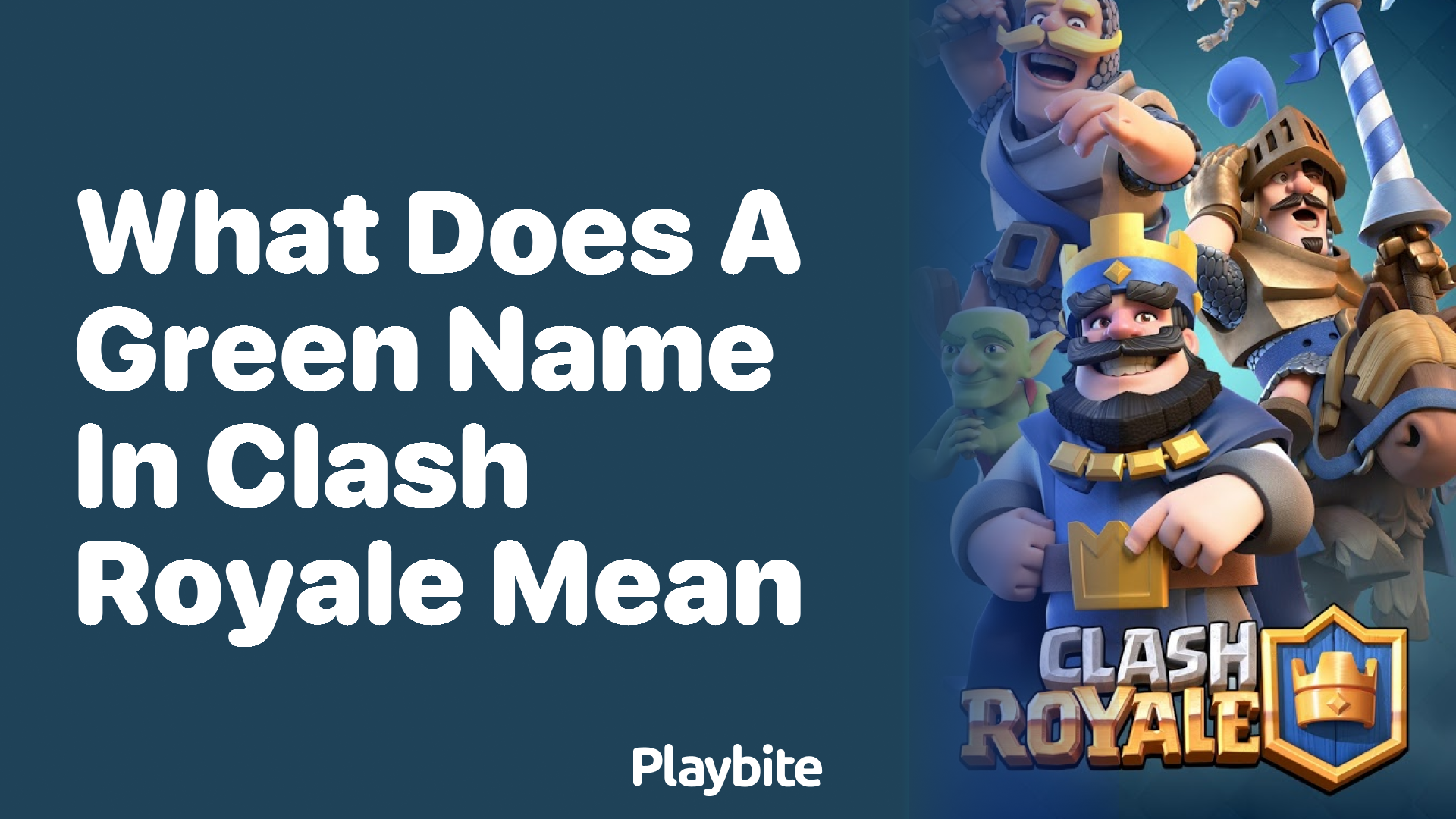 What Does a Green Name in Clash Royale Mean?