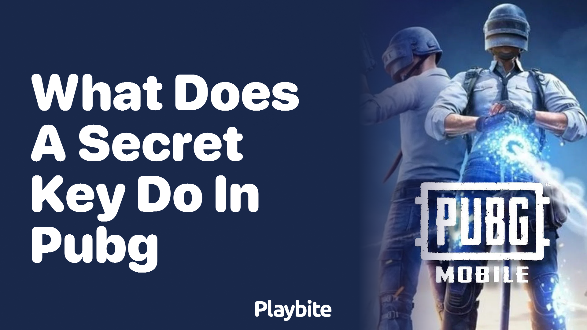 What Does a Secret Key Do in PUBG Mobile?