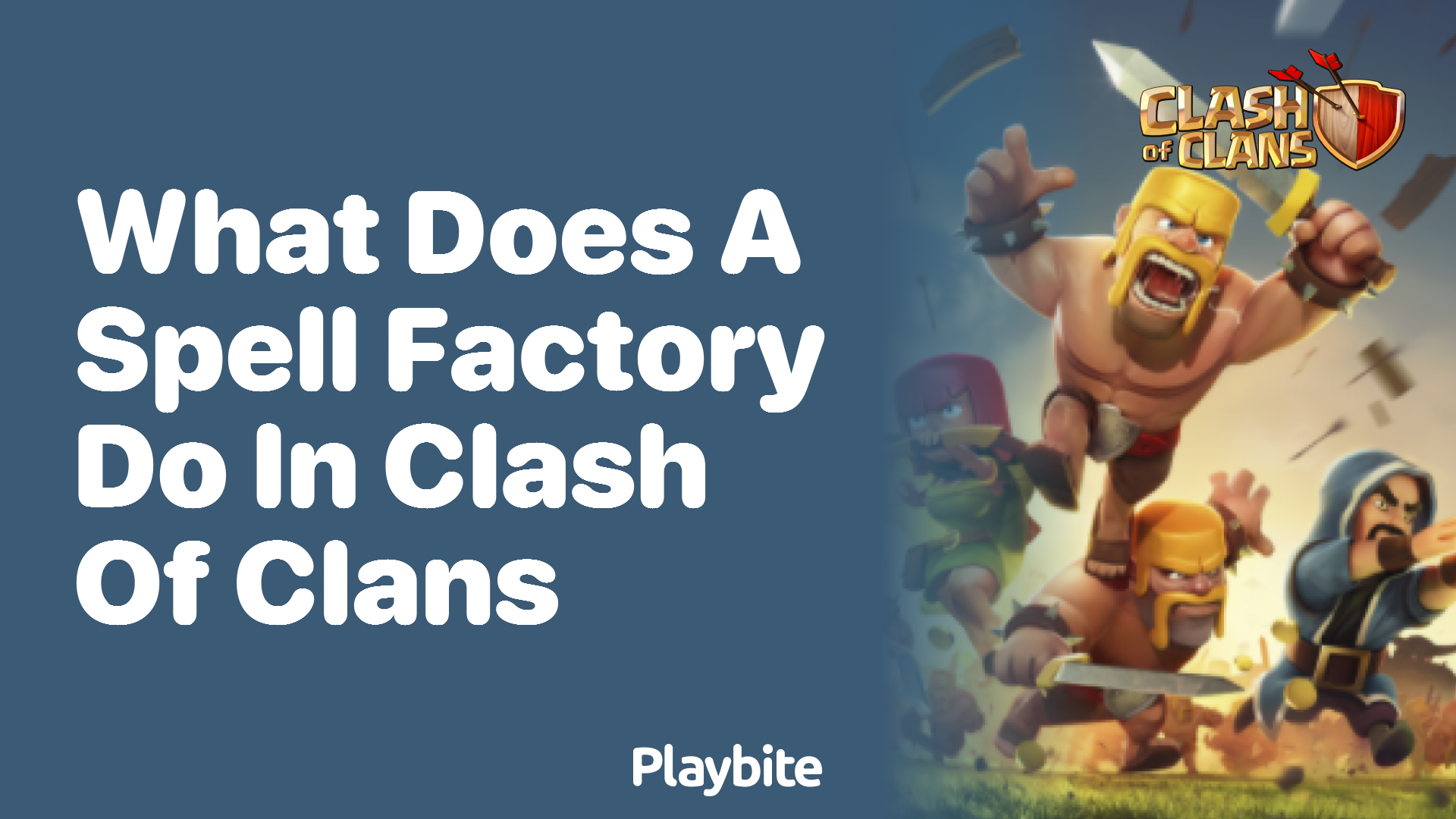 What Does a Spell Factory Do in Clash of Clans?