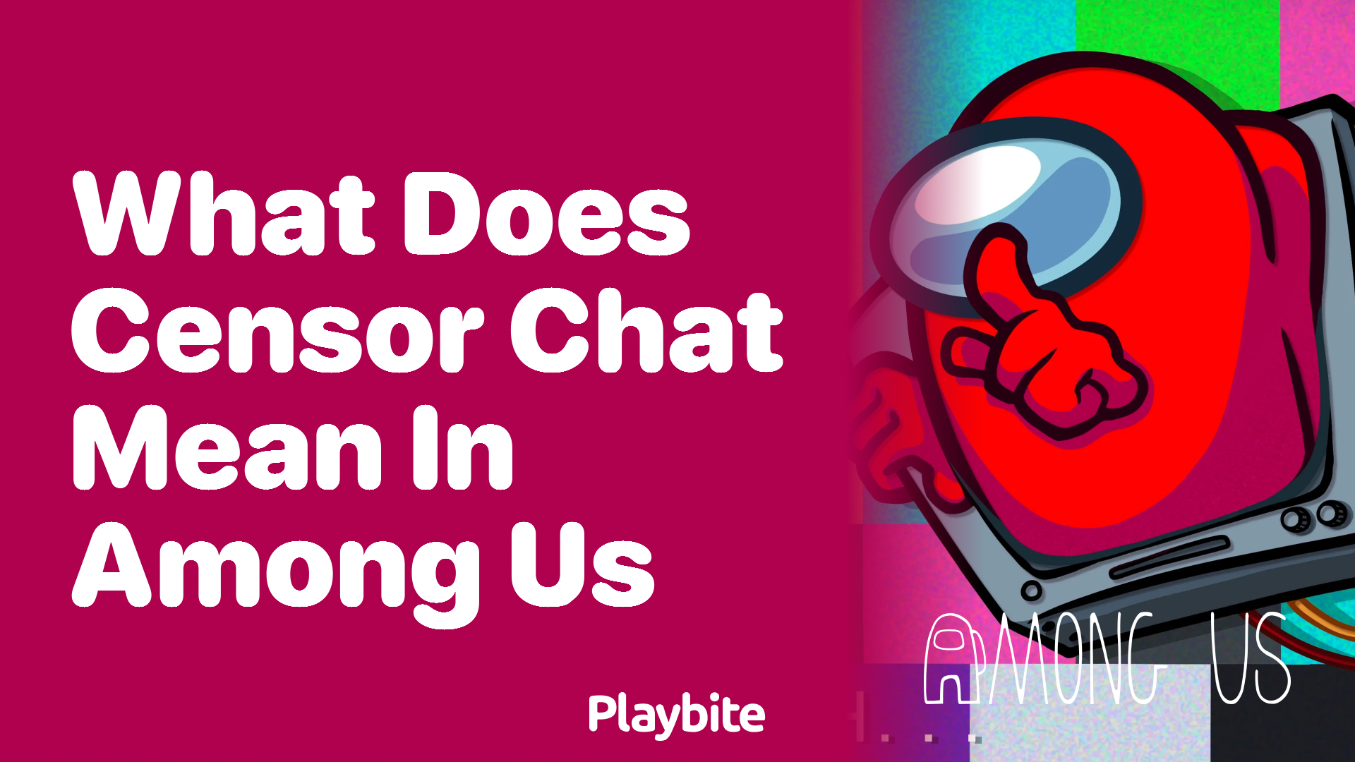 What Does &#8216;Censor Chat&#8217; Mean in Among Us?