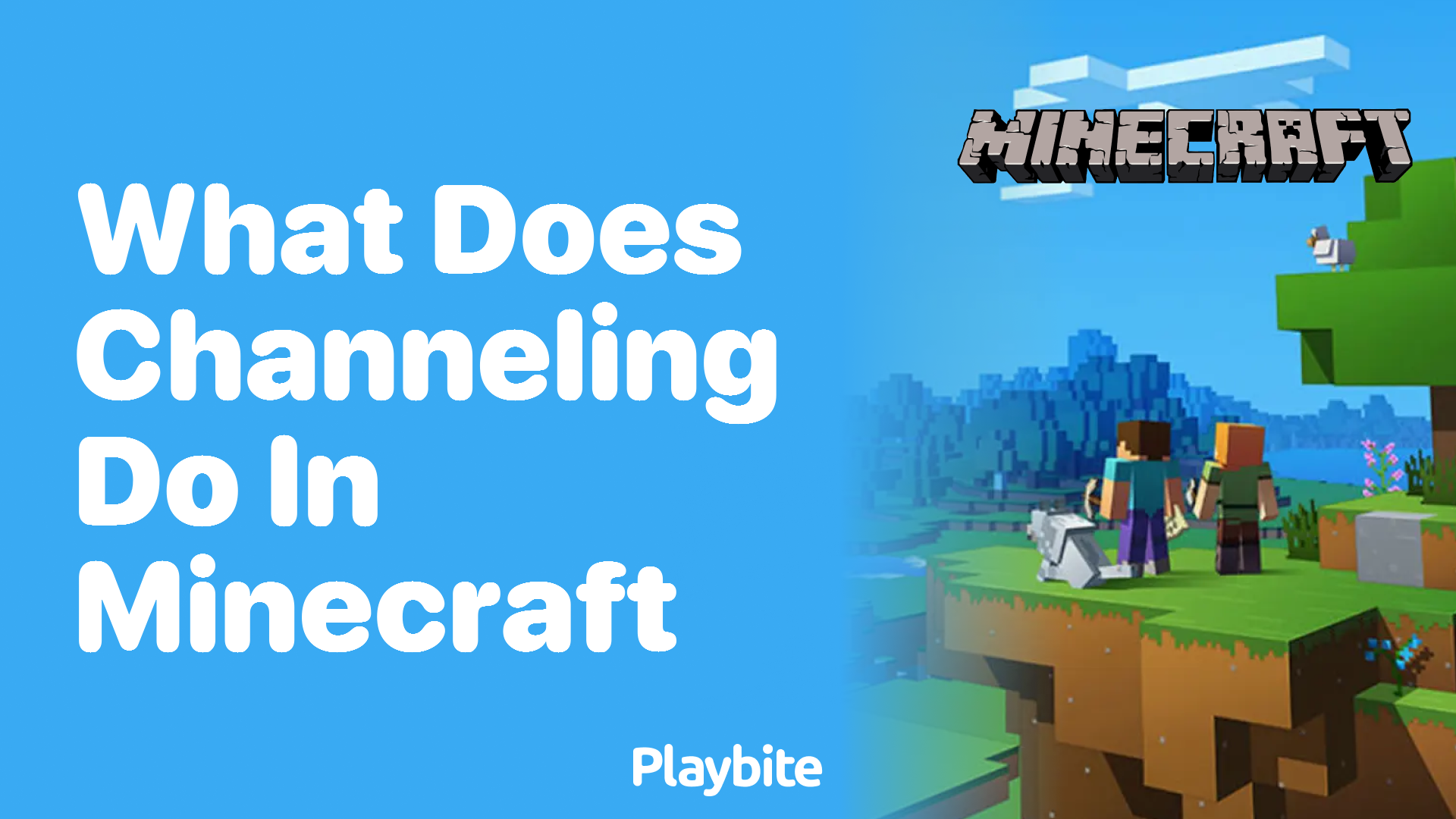 What Does Channeling Do in Minecraft?