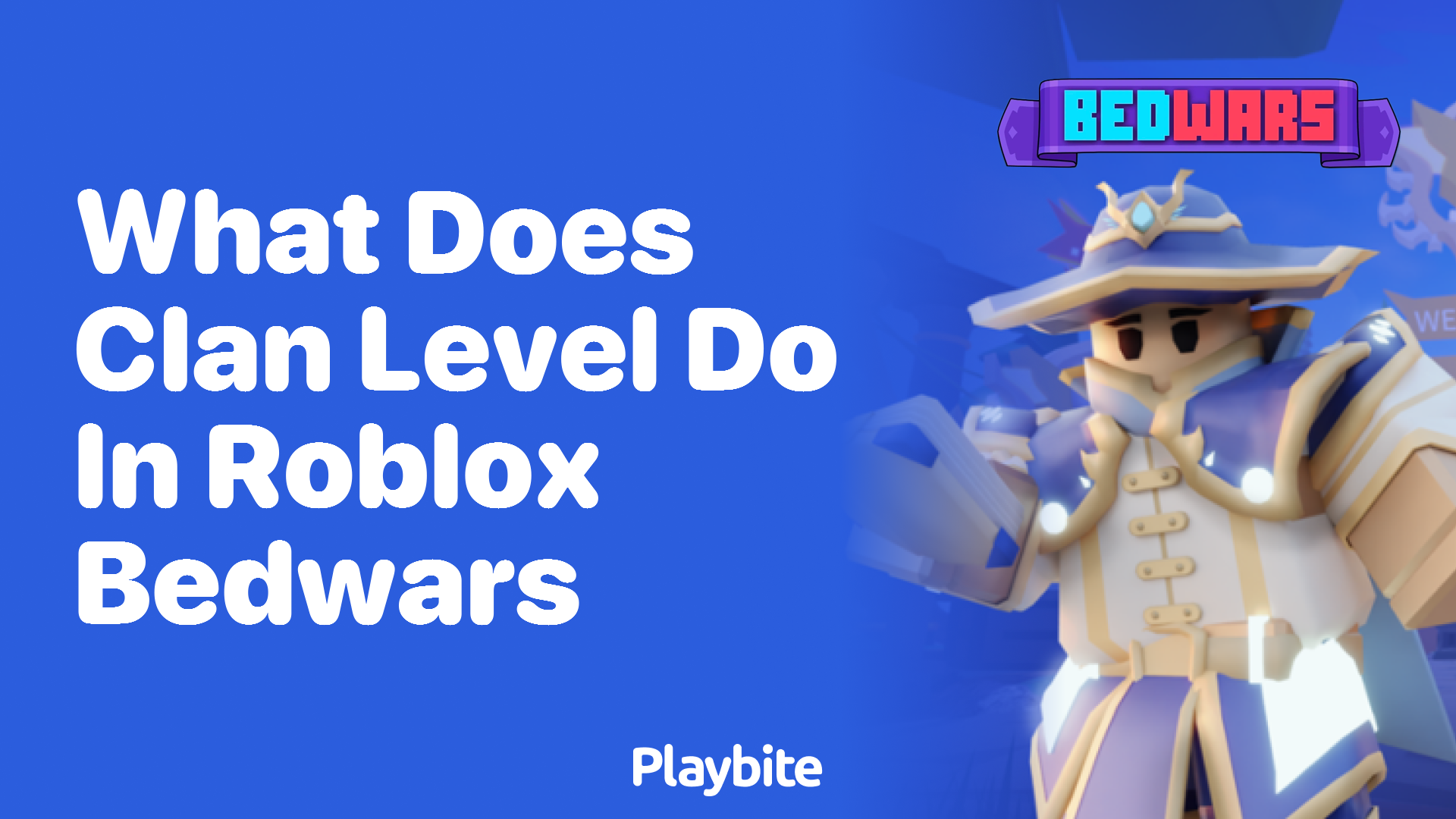 What Does Clan Level Do in Roblox Bedwars?