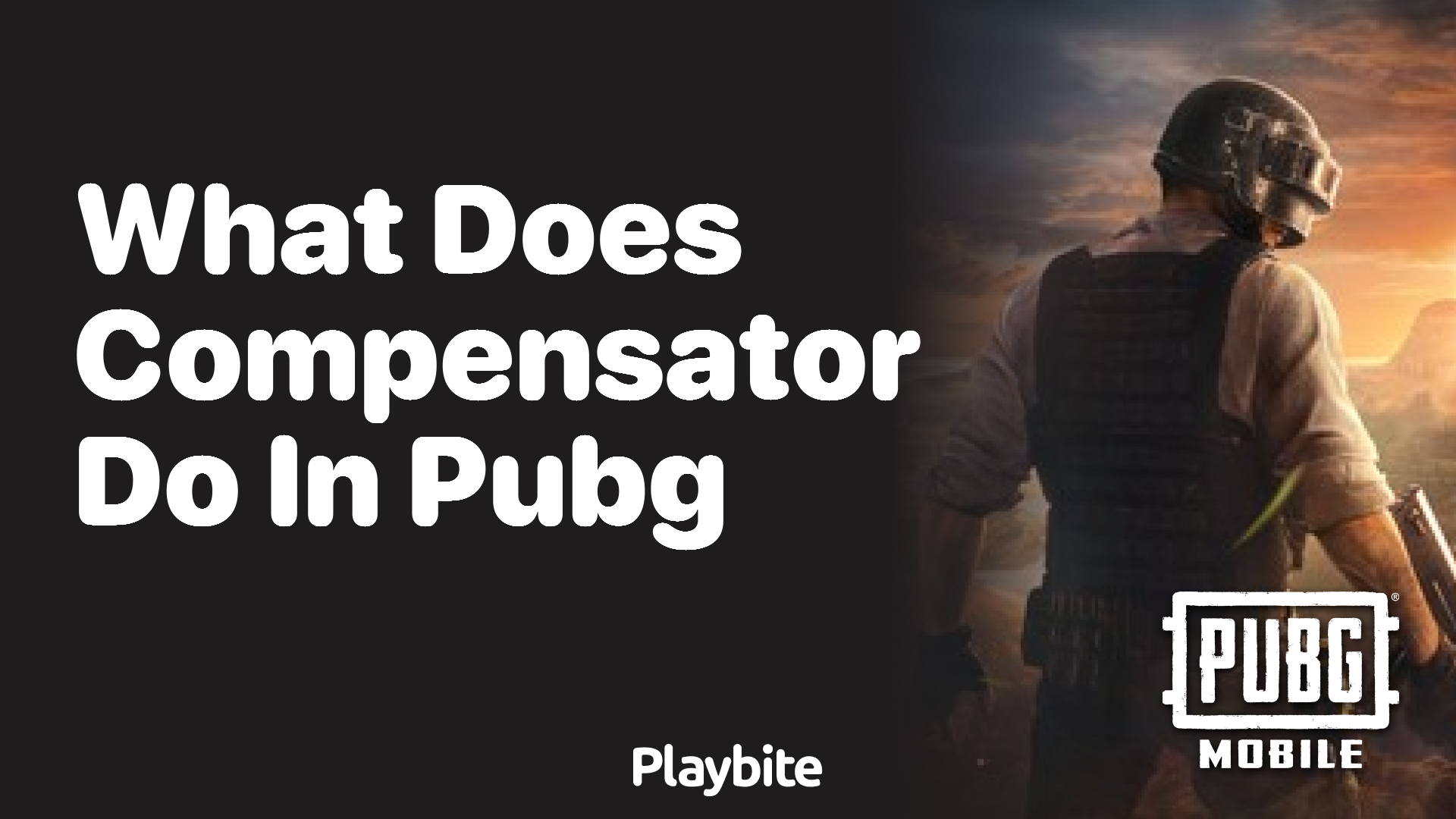 What Does a Compensator Do in PUBG Mobile?