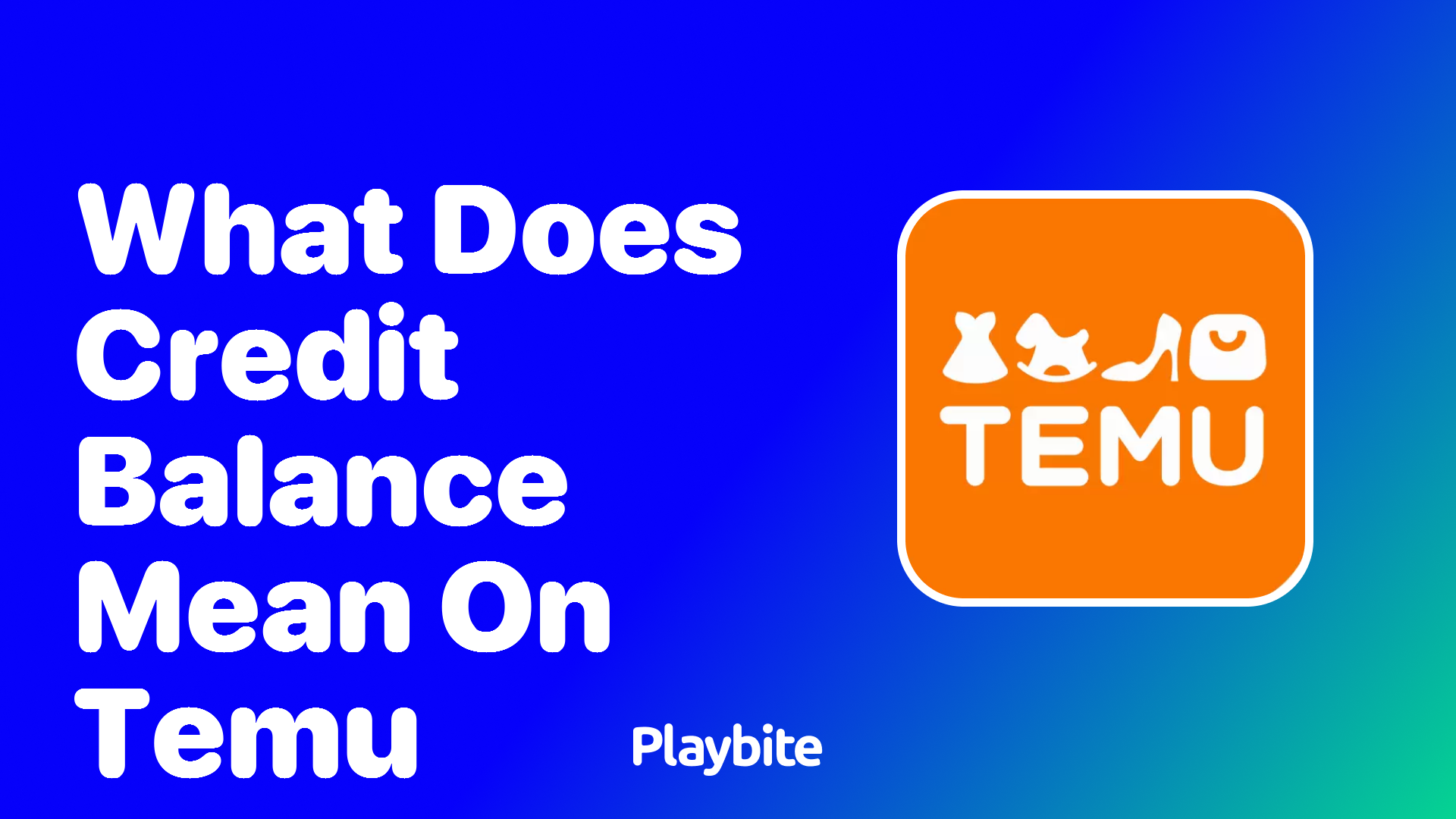 What Does Credit Balance Mean on Temu?