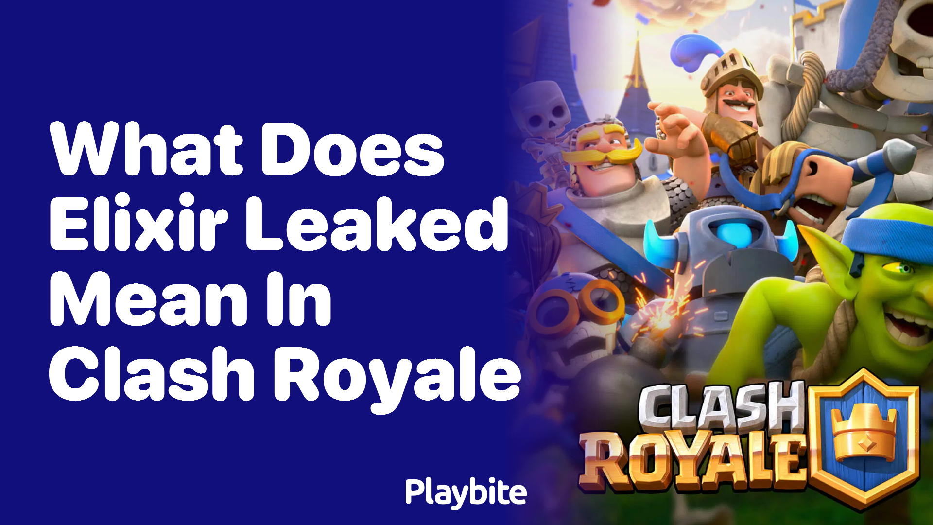 What does Elixir Leaked mean in Clash Royale?