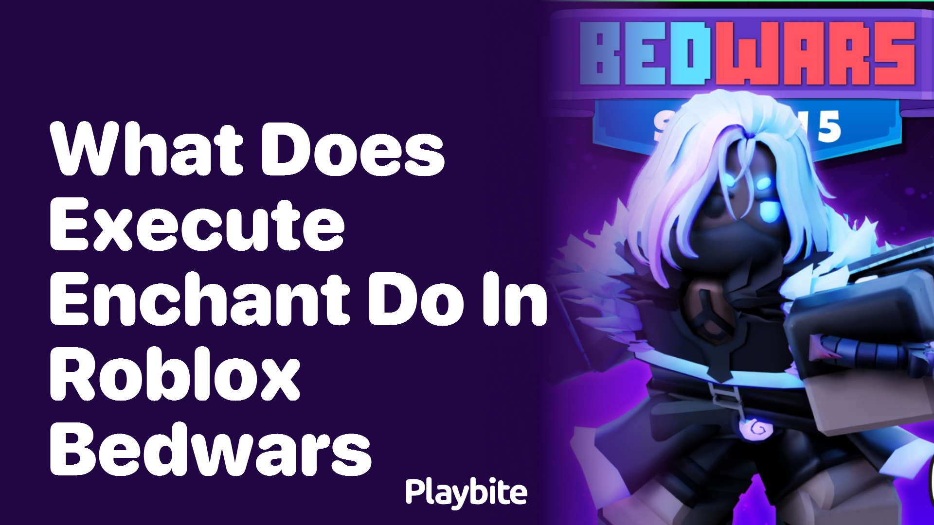 Unpacking the Mystery: What Does Execute Enchant Do in Roblox Bedwars?