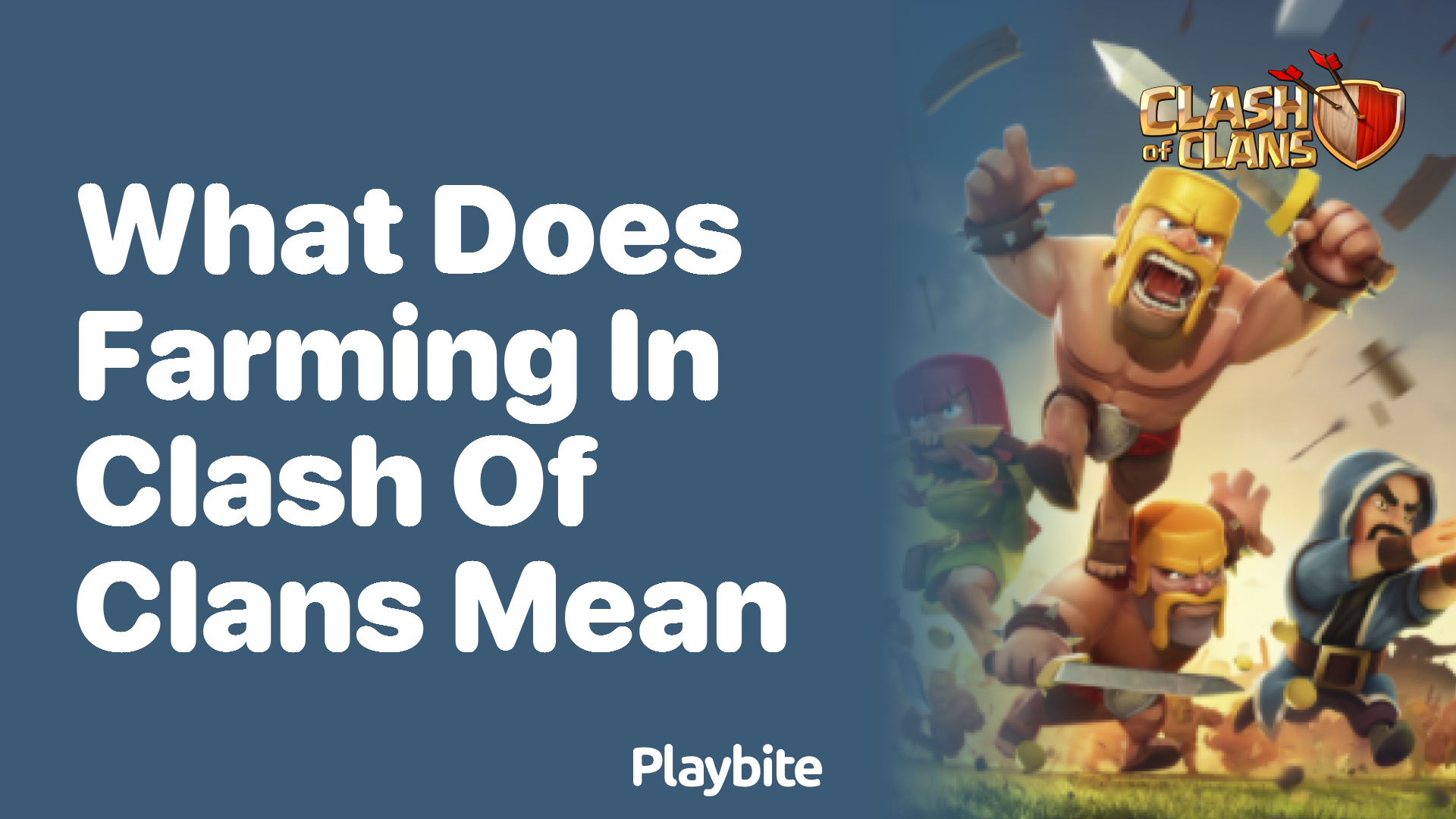 What Does Farming in Clash of Clans Mean?