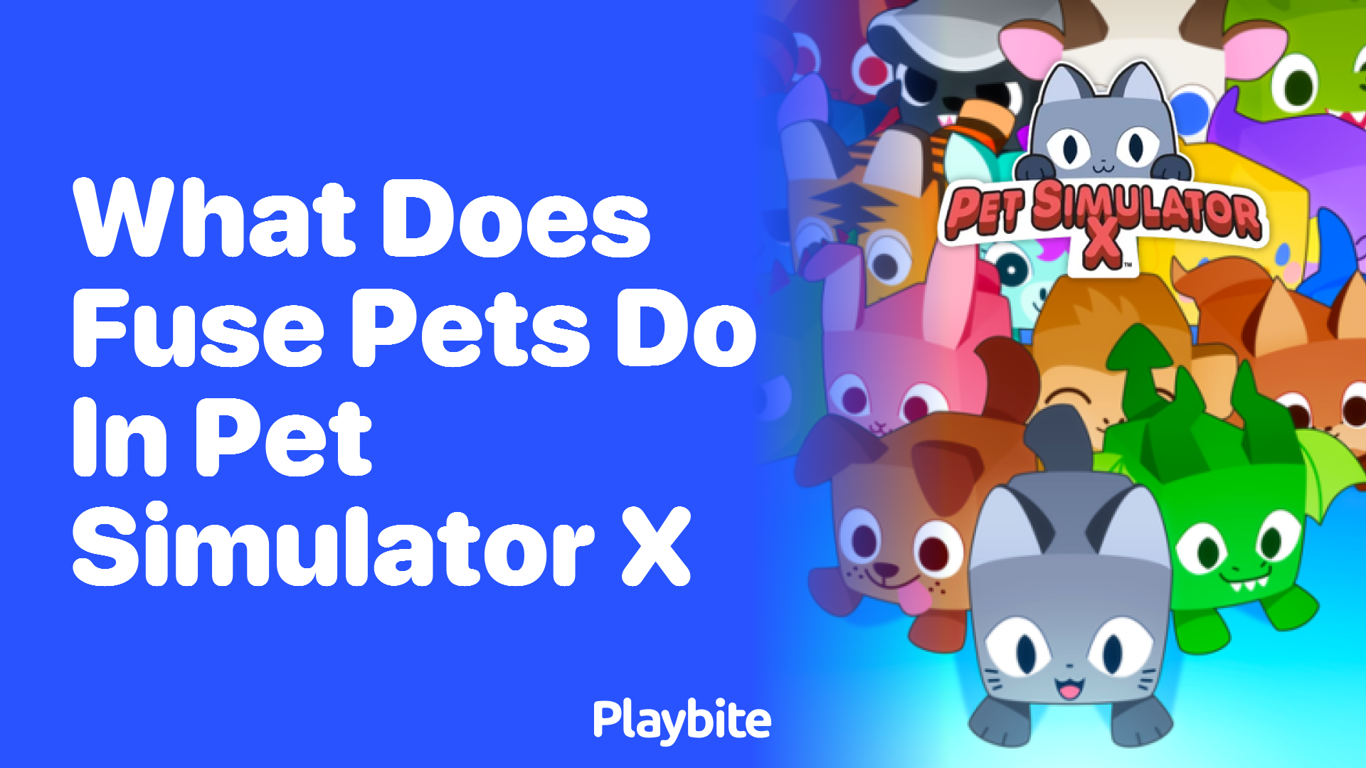 What Does Fusing Pets Do in Pet Simulator X?