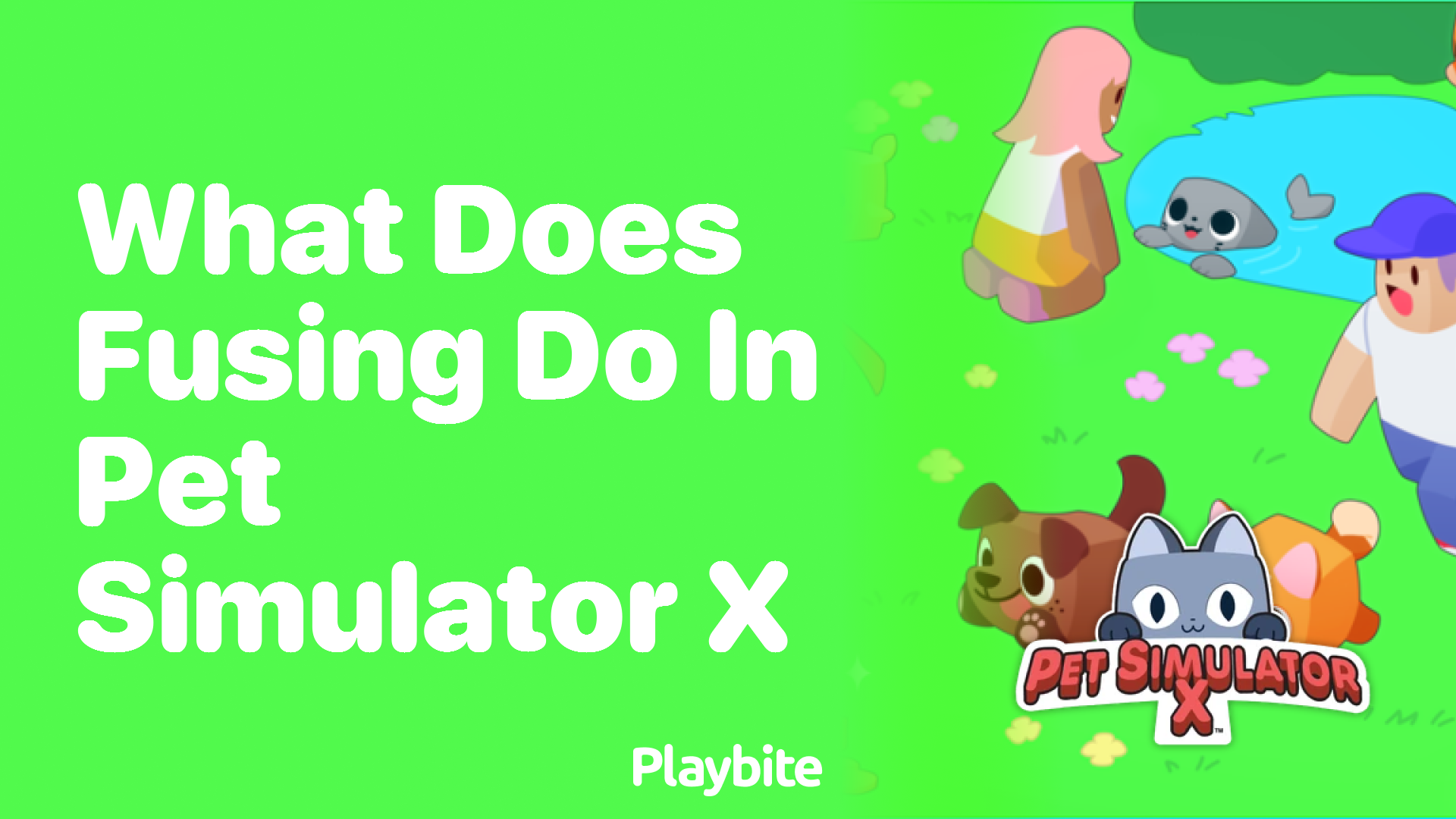 What does fusing do in Pet Simulator X?