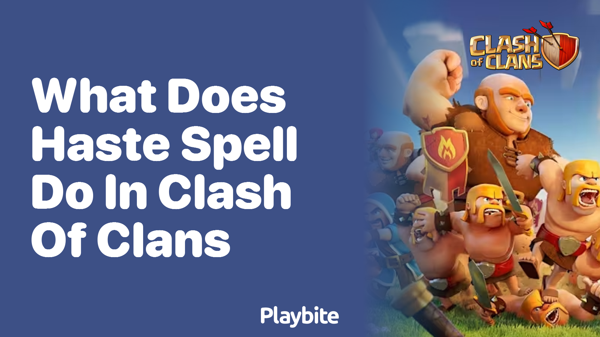 What Does the Haste Spell Do in Clash of Clans?