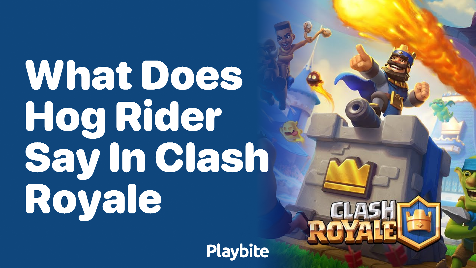 What Does the Hog Rider Say in Clash Royale?