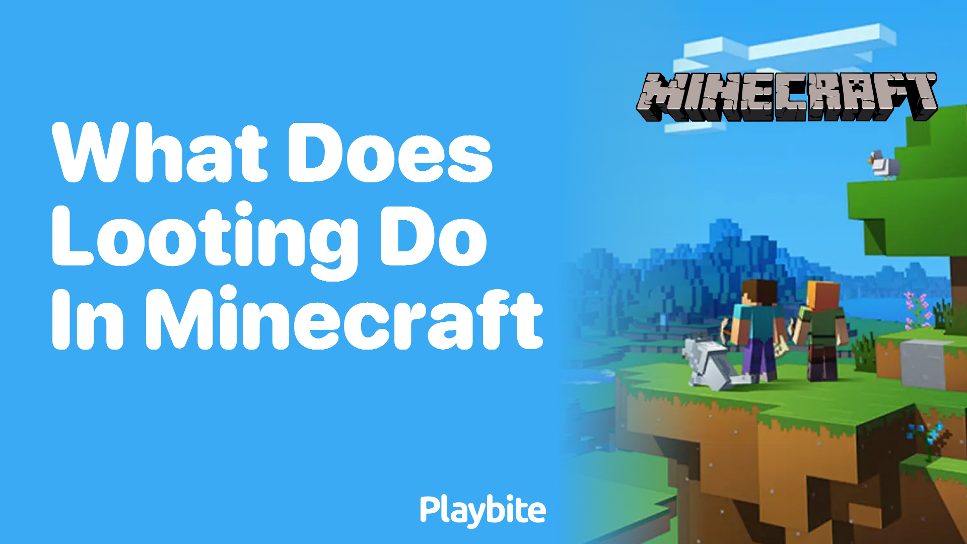 What Does Looting Do in Minecraft?