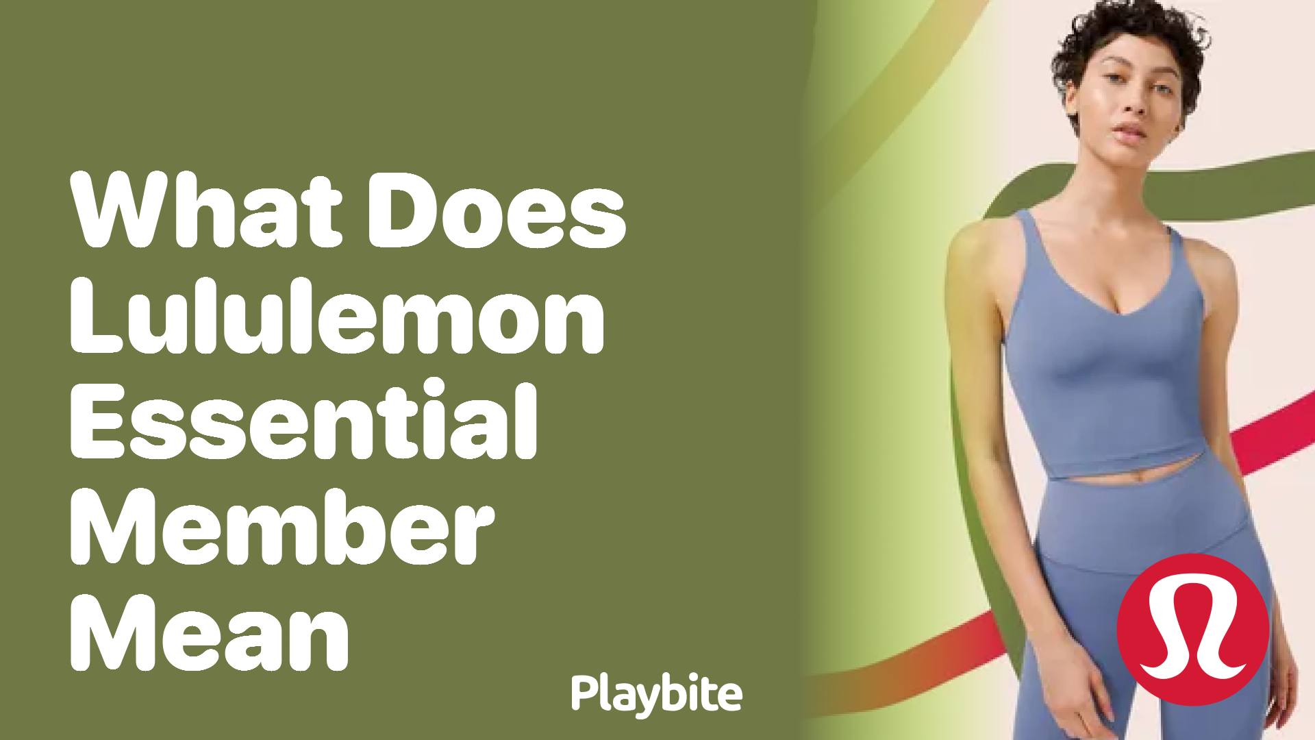 What Does Lululemon Essential Member Mean?