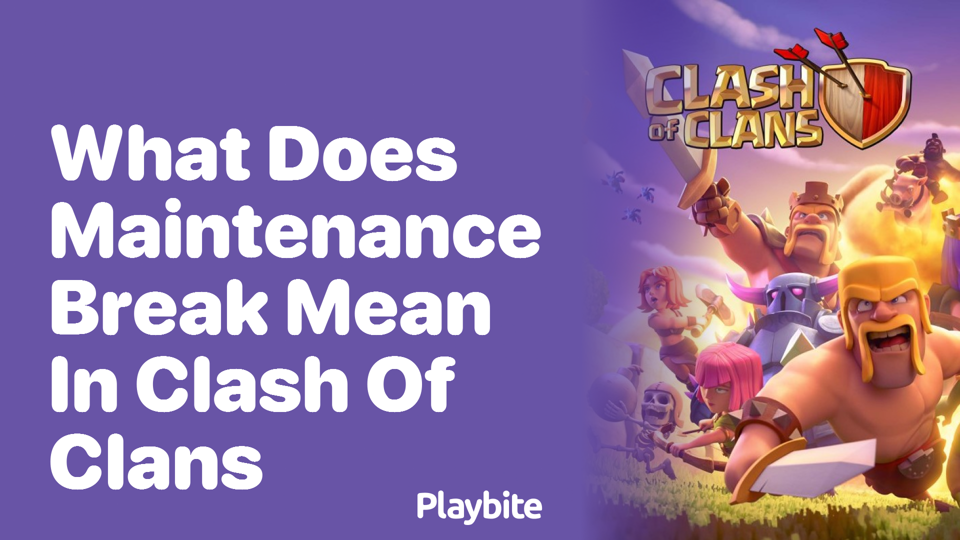 What Does a Maintenance Break Mean in Clash of Clans?