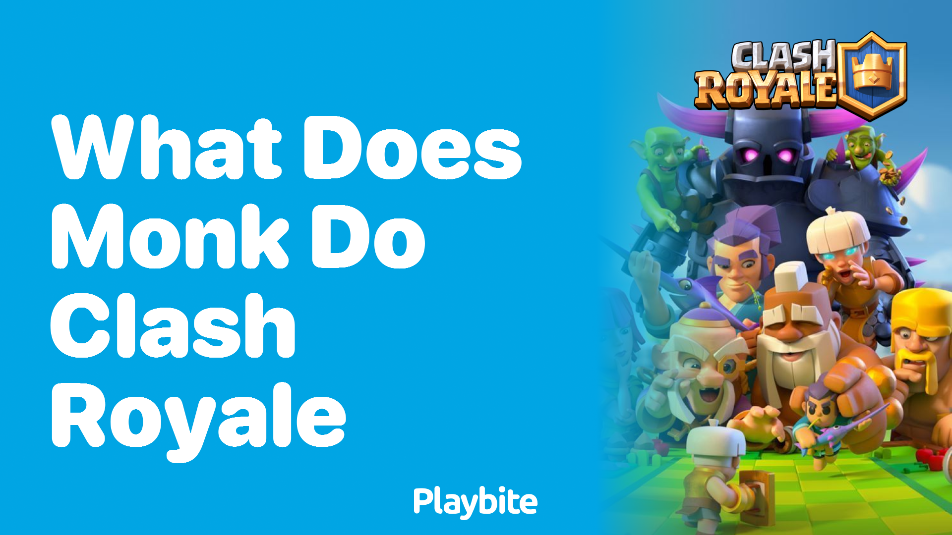 What Does the Monk Do in Clash Royale?