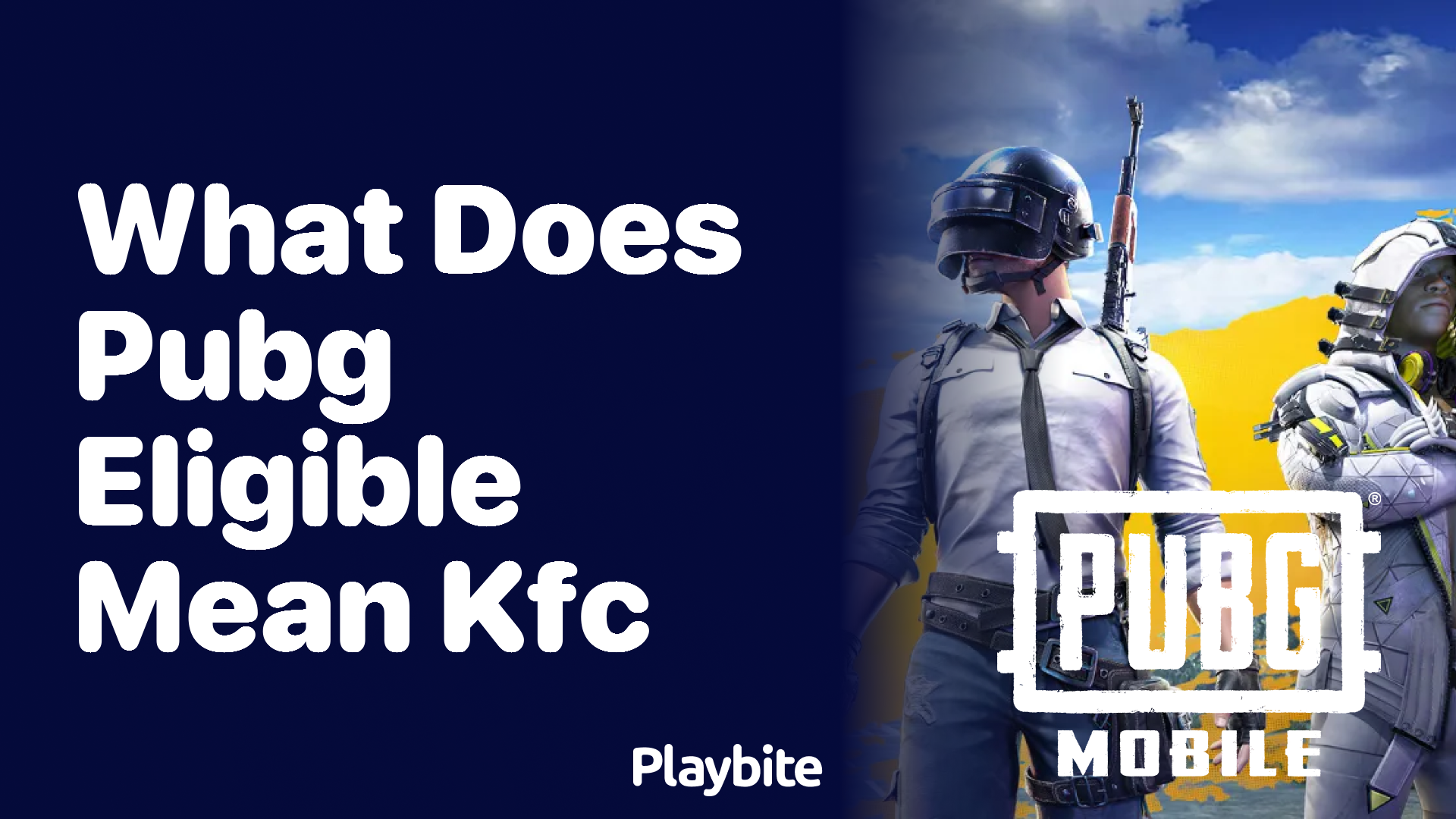 What Does PUBG Eligible Mean in the Context of KFC Promotions?