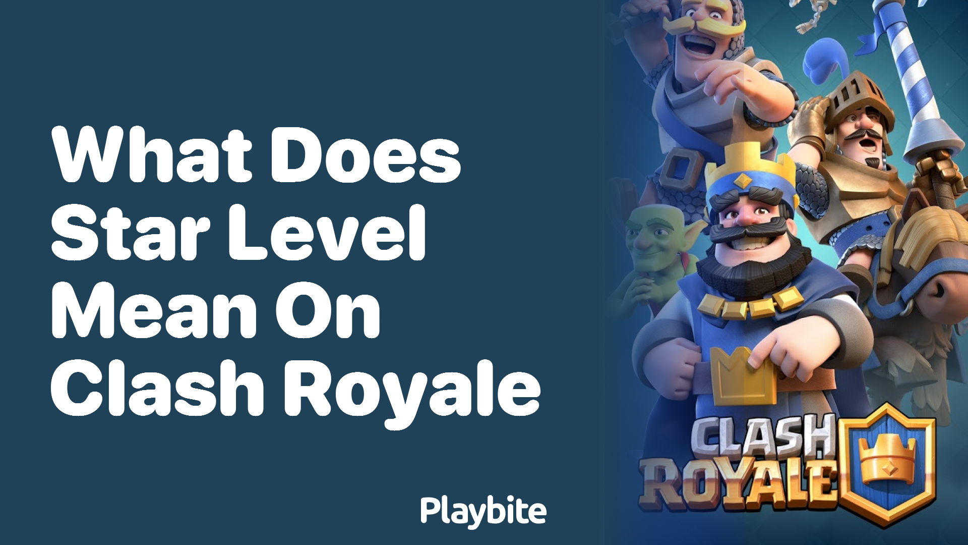 What Does Star Level Mean on Clash Royale?