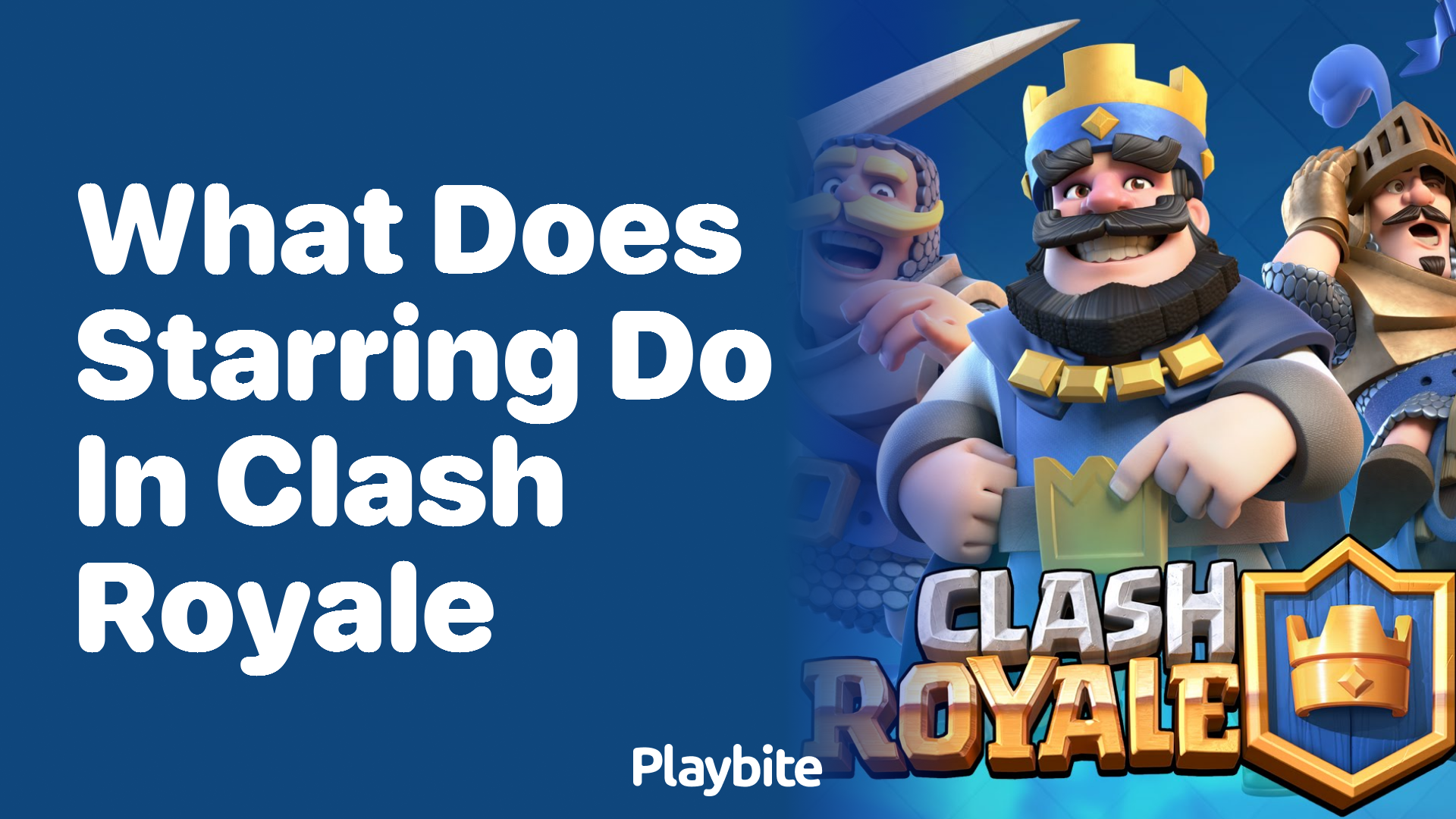 What Does Starring Do in Clash Royale? Discover the Power of Stars