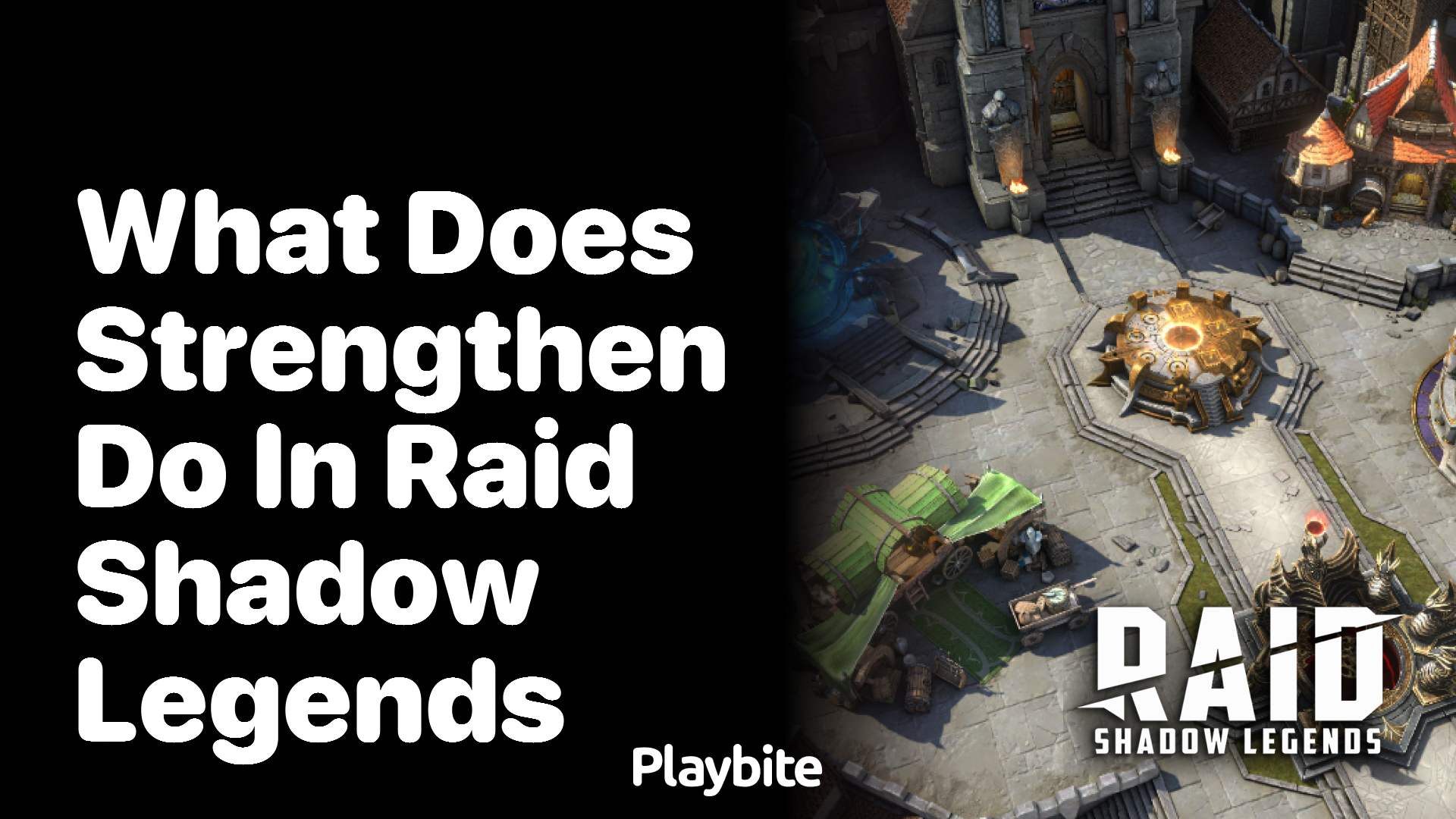 What Does &#8216;Strengthen&#8217; Do in Raid Shadow Legends?