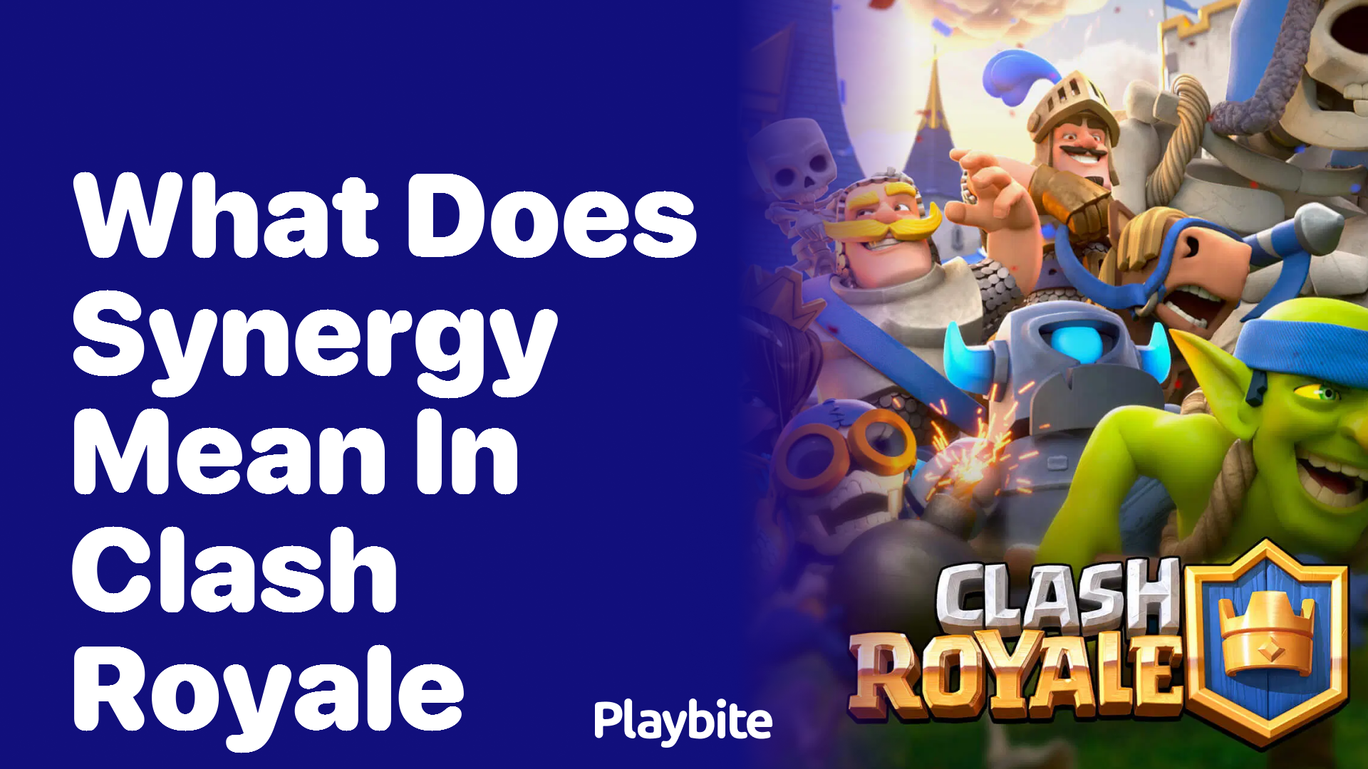 What Does &#8216;Synergy&#8217; Mean in Clash Royale?