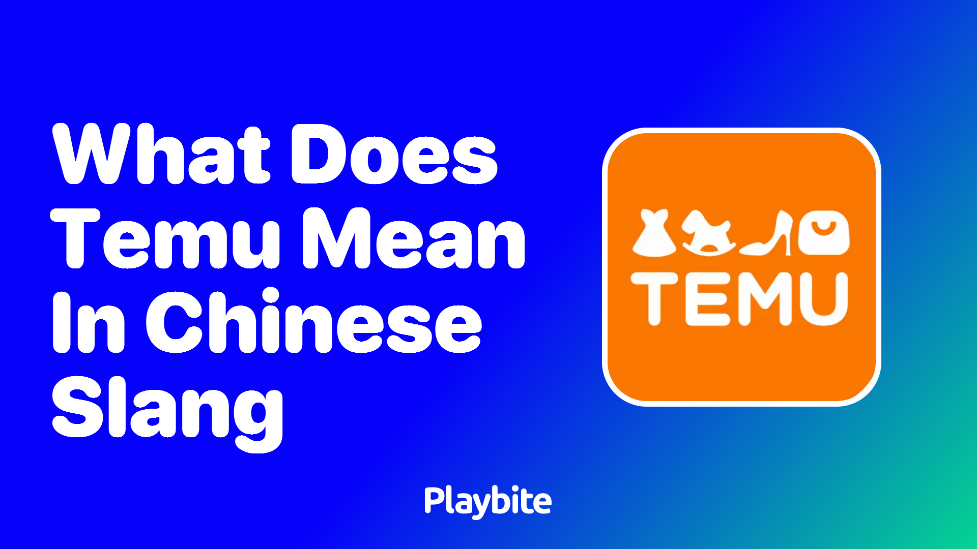 What Does Temu Mean in Chinese Slang?