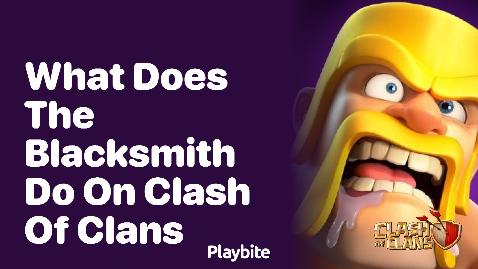 What Does the Blacksmith Do in Clash of Clans?