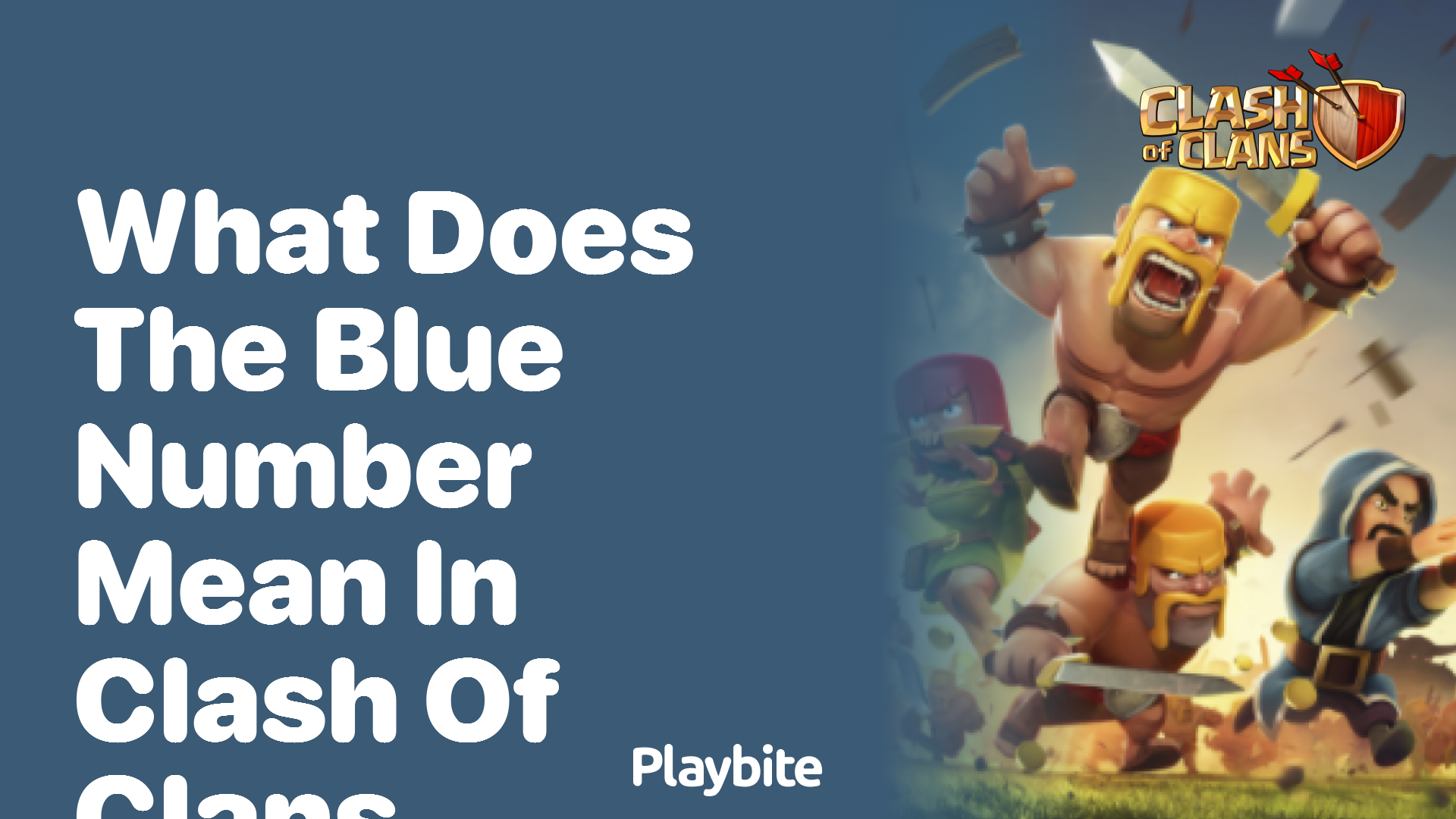 What Does the Blue Number Mean in Clash of Clans?