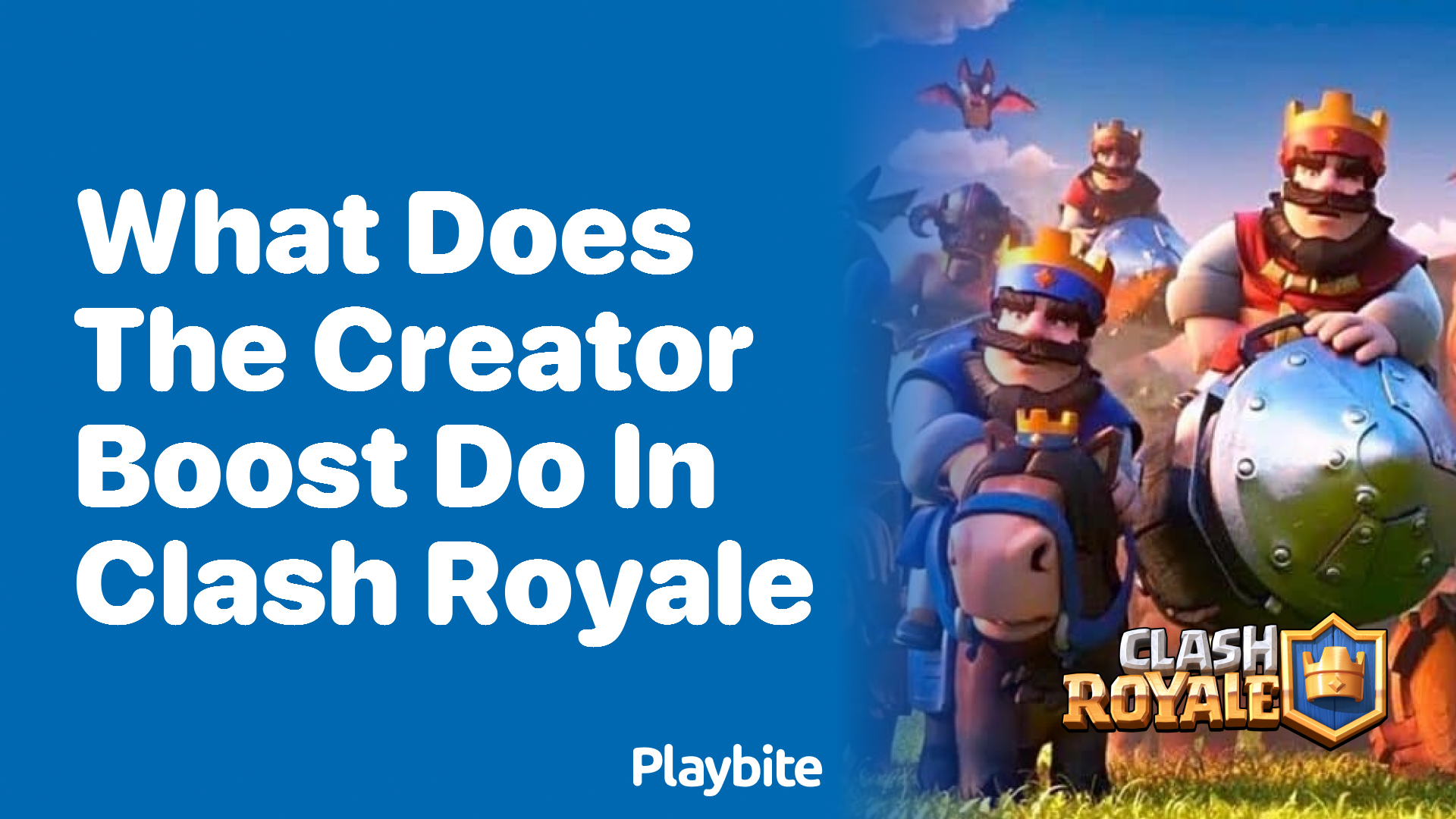 What Does the Creator Boost Do in Clash Royale?