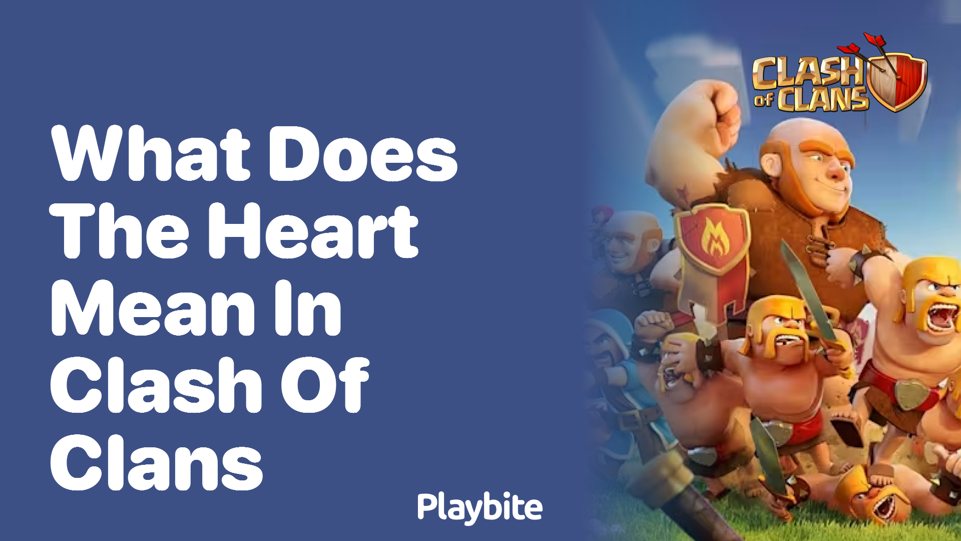 What Does the Heart Mean in Clash of Clans?