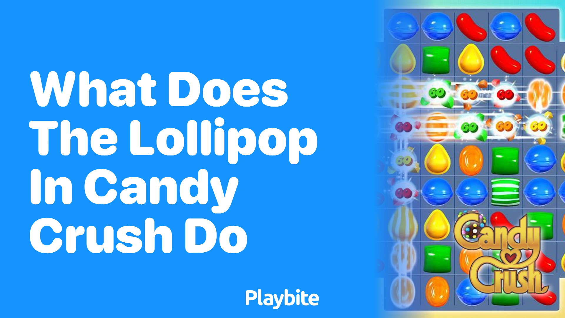 What Does the Lollipop in Candy Crush Do? Unlocking the Sweet Secret