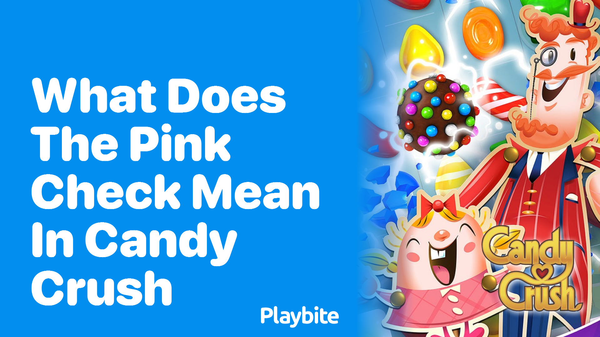 What Does the Pink Check Mean in Candy Crush?