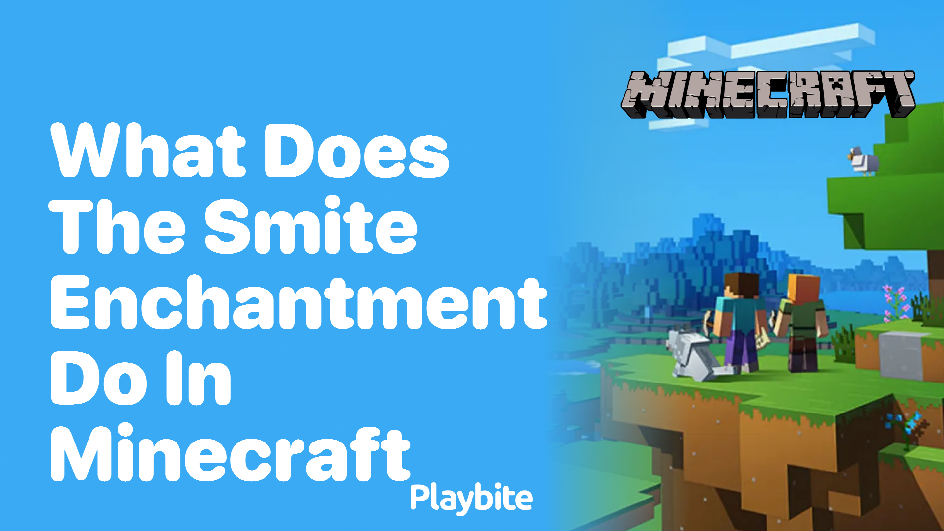 What Does the Smite Enchantment Do in Minecraft Playbite