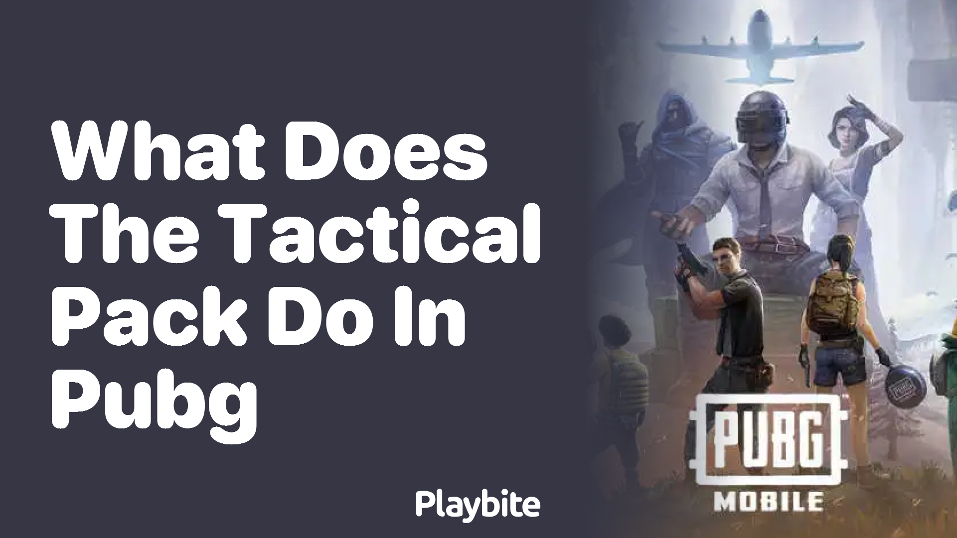 What Does the Tactical Pack Do in PUBG Mobile?