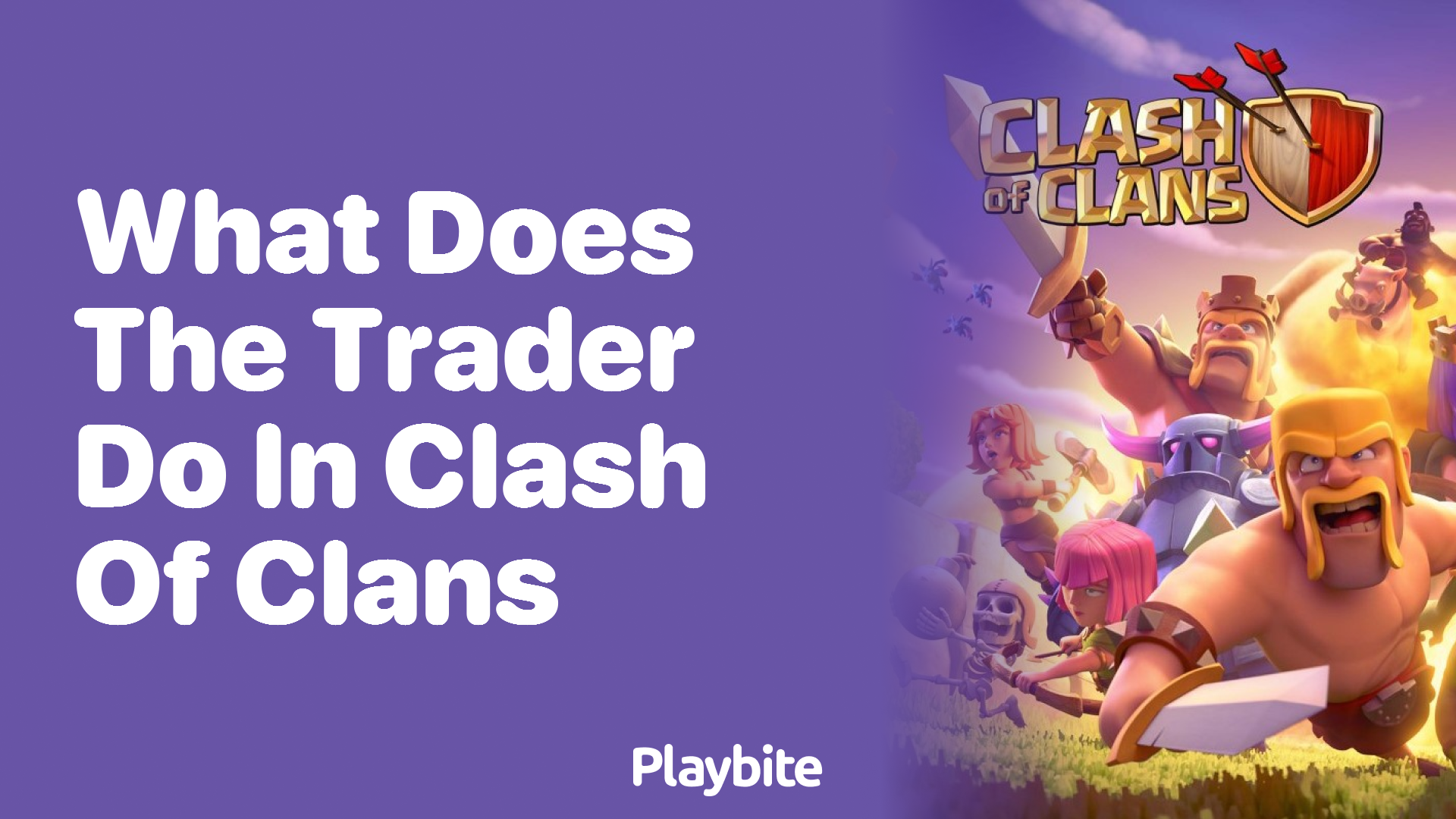 What Does the Trader Do in Clash of Clans?