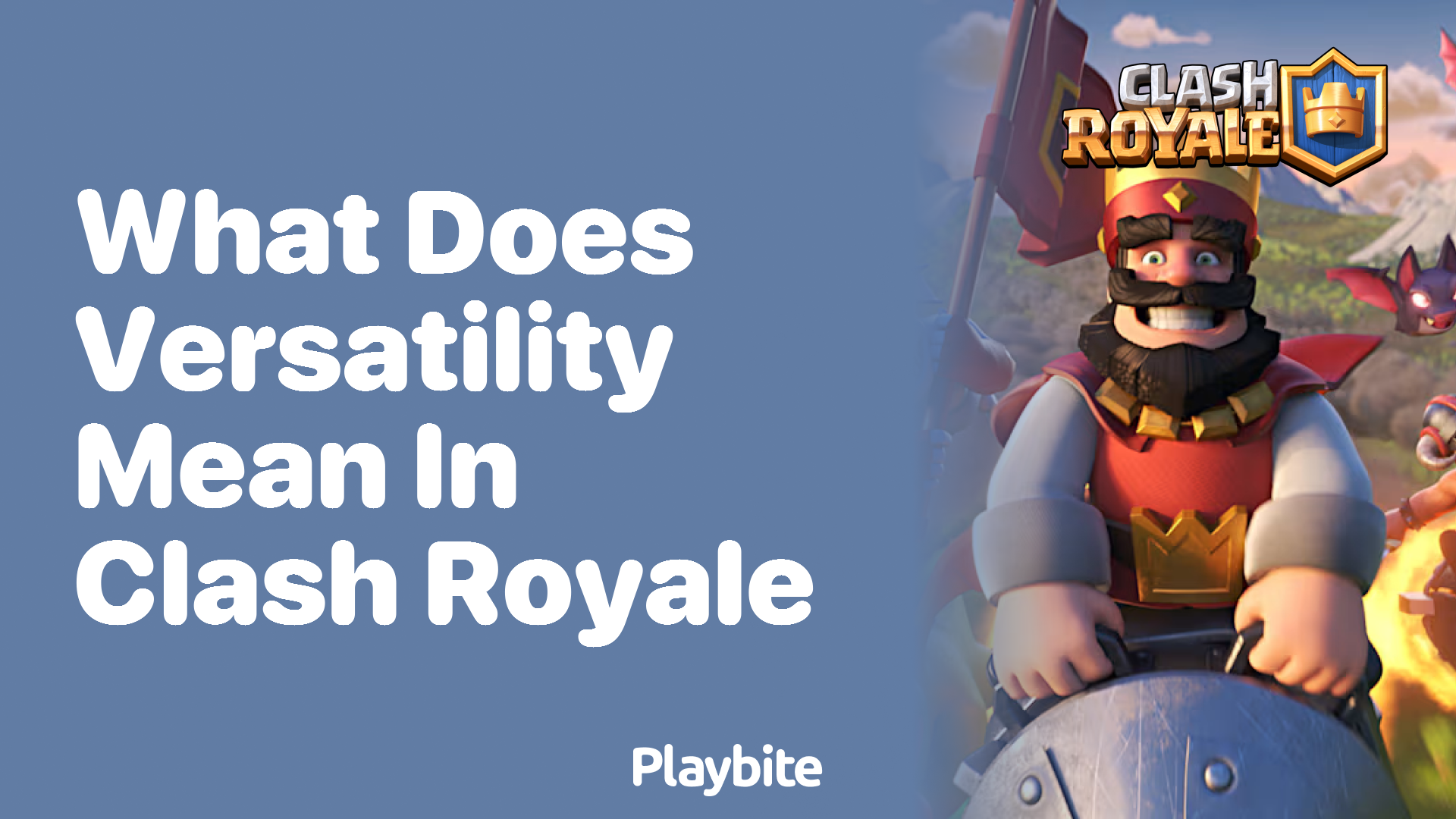 What Does Versatility Mean in Clash Royale?