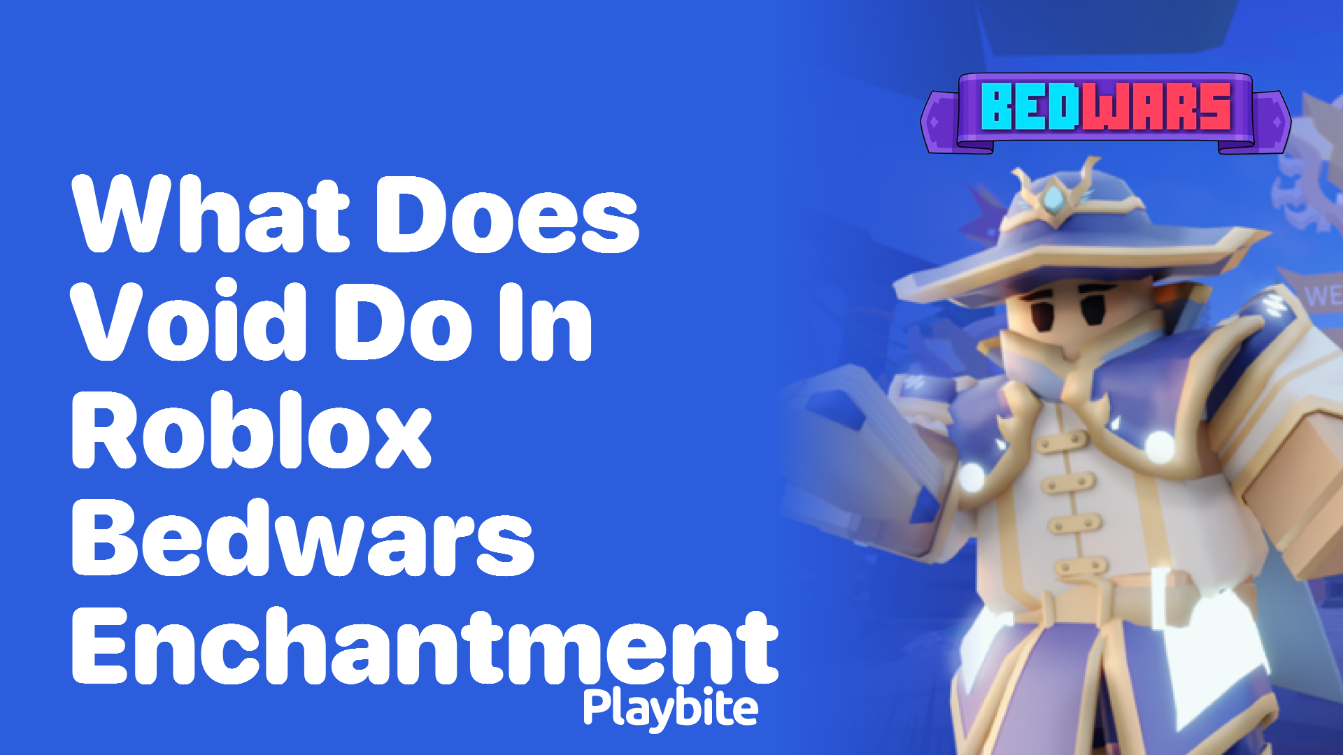 What does the &#8216;Void&#8217; do in Roblox Bedwars Enchantment?
