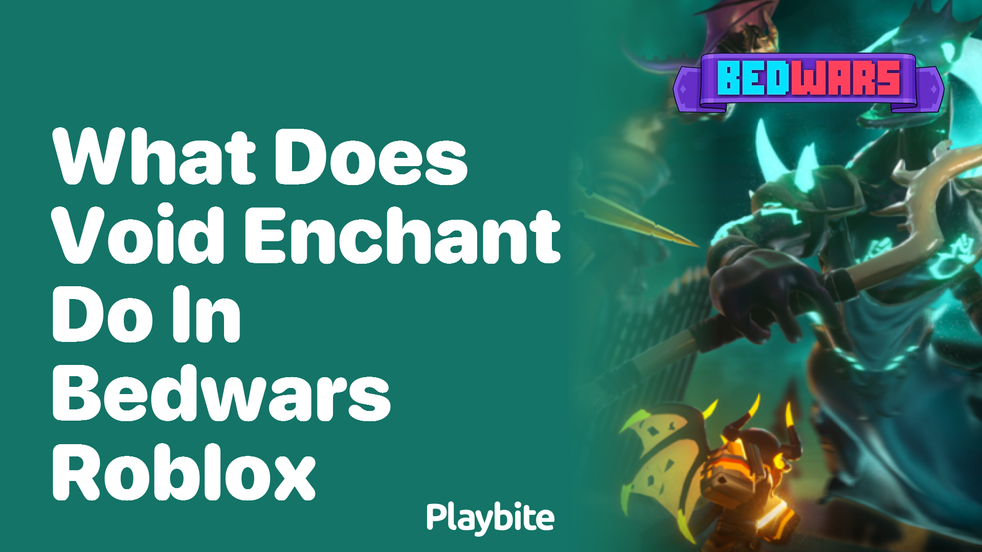 What Does Void Enchant Do in Bedwars on Roblox?