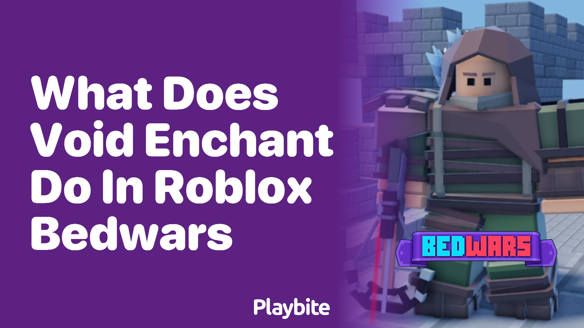 What Does Void Enchant Do in Roblox Bedwars?